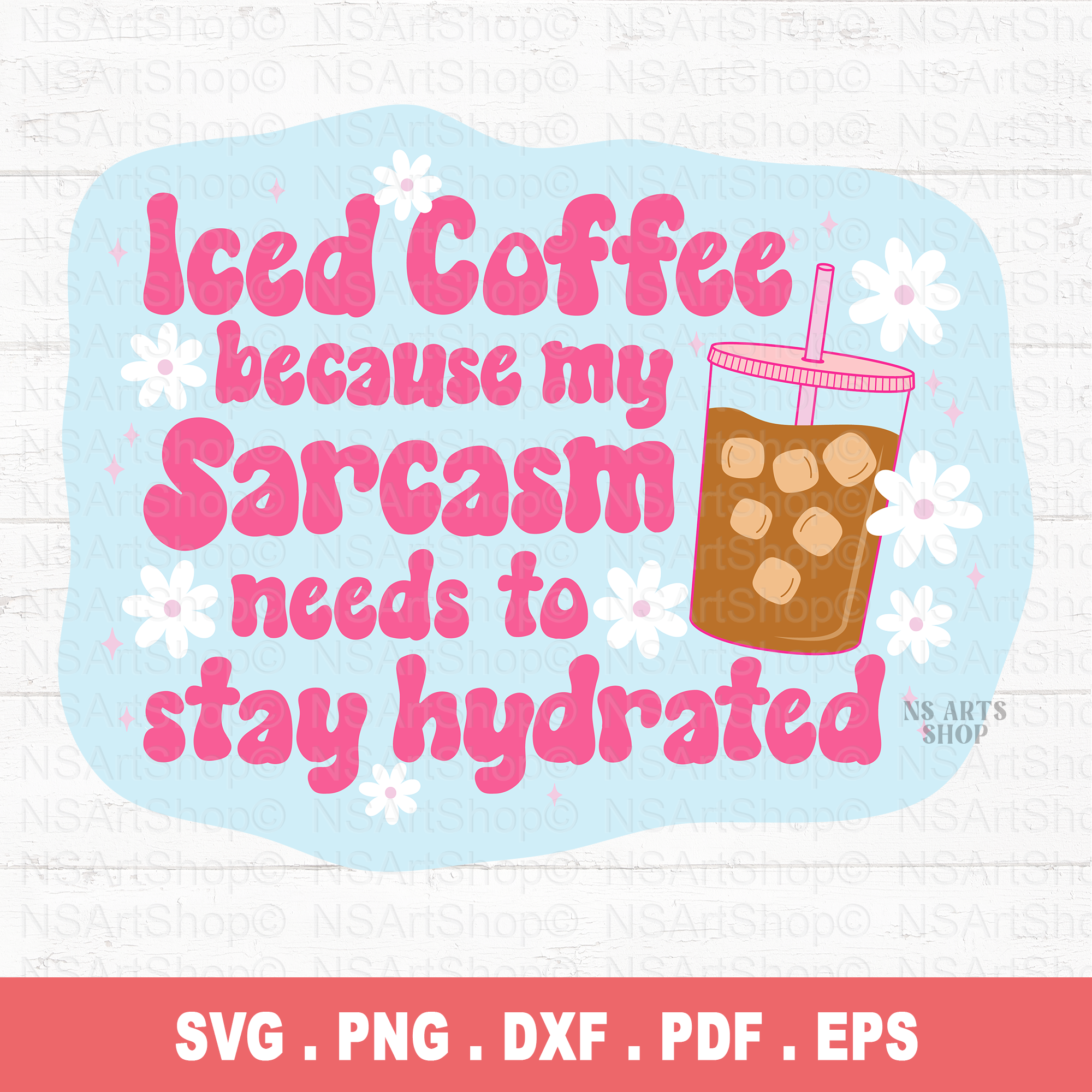 iced-coffee-because-my-sarcasm-needs-to-stay-hydrated-png.png