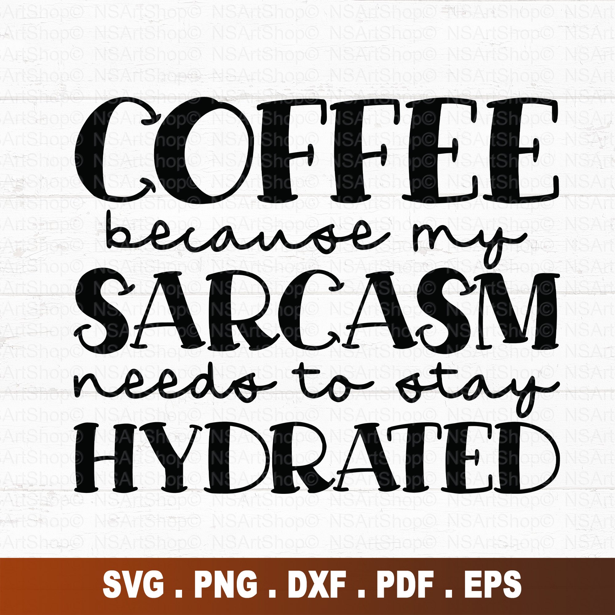 Coffee and Sarcastic SVG