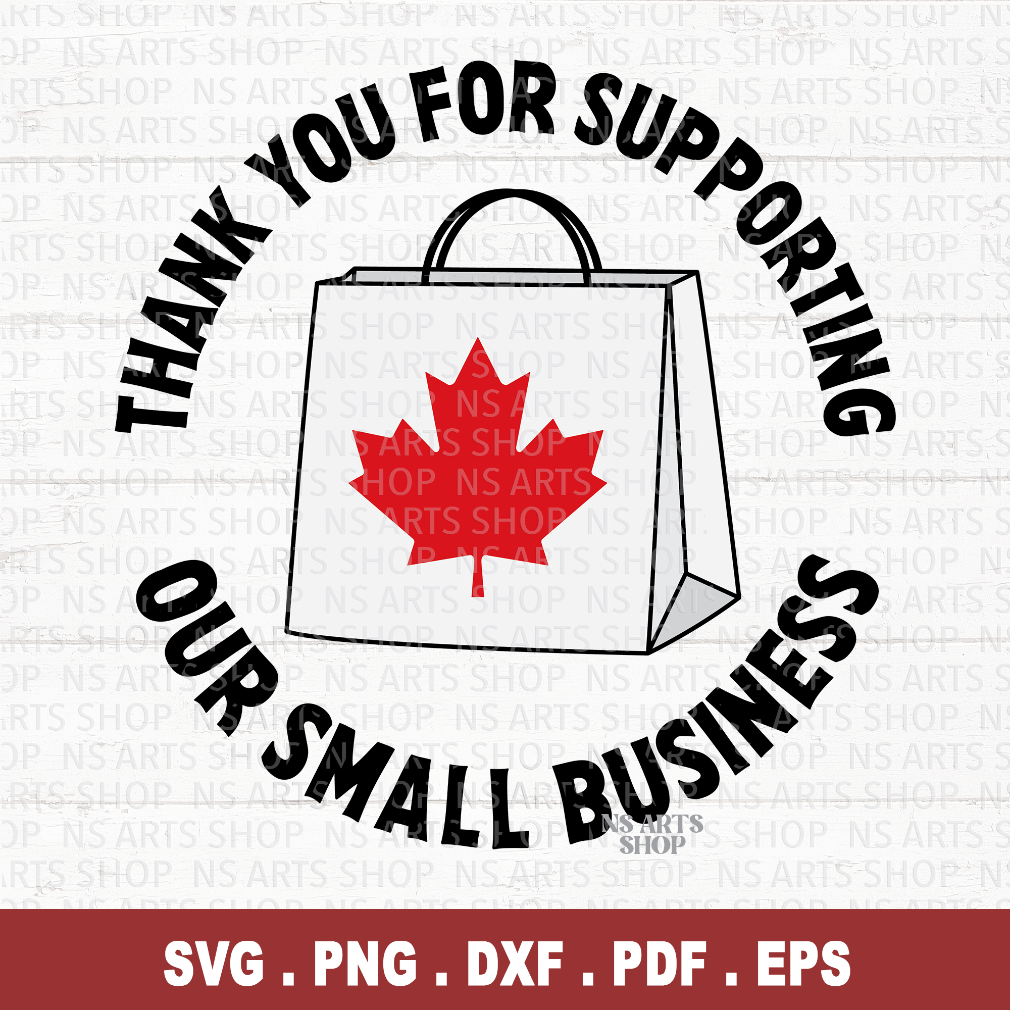 Thank You For Supporting Canadian Small Businesses SVG PNG