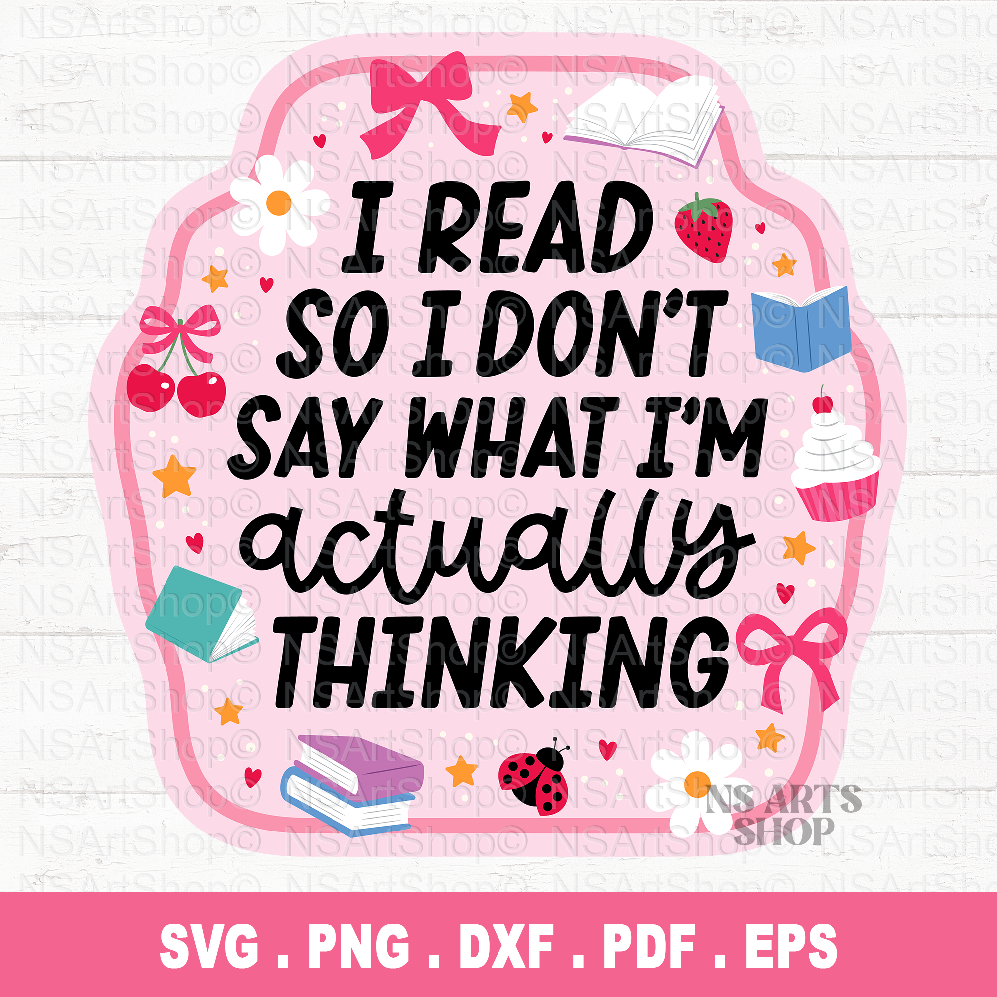 I Read So I Don’t Say What I’m Thinking SVG / PNG