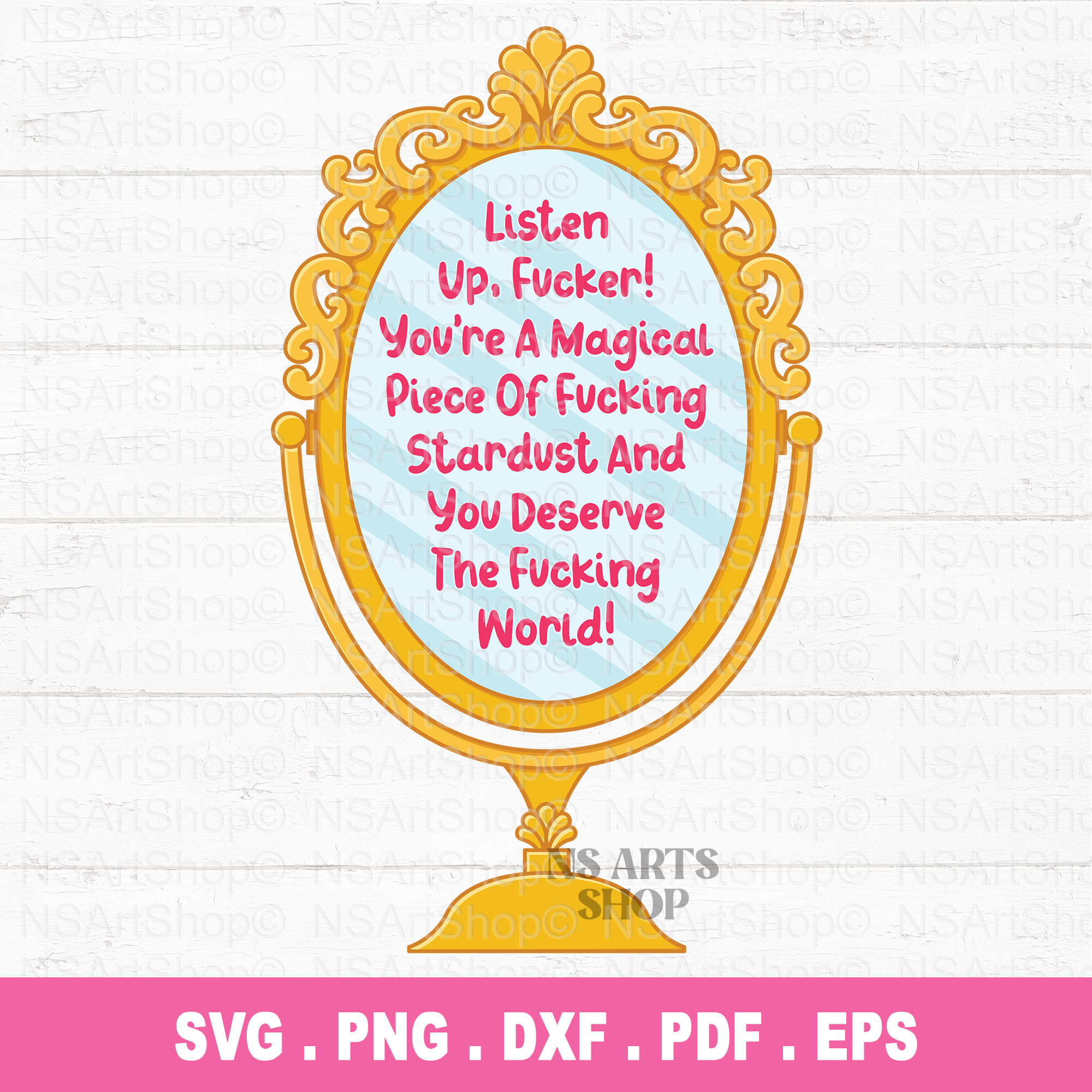 You're a Magical Piece of Fucking Stardust PNG / SVG