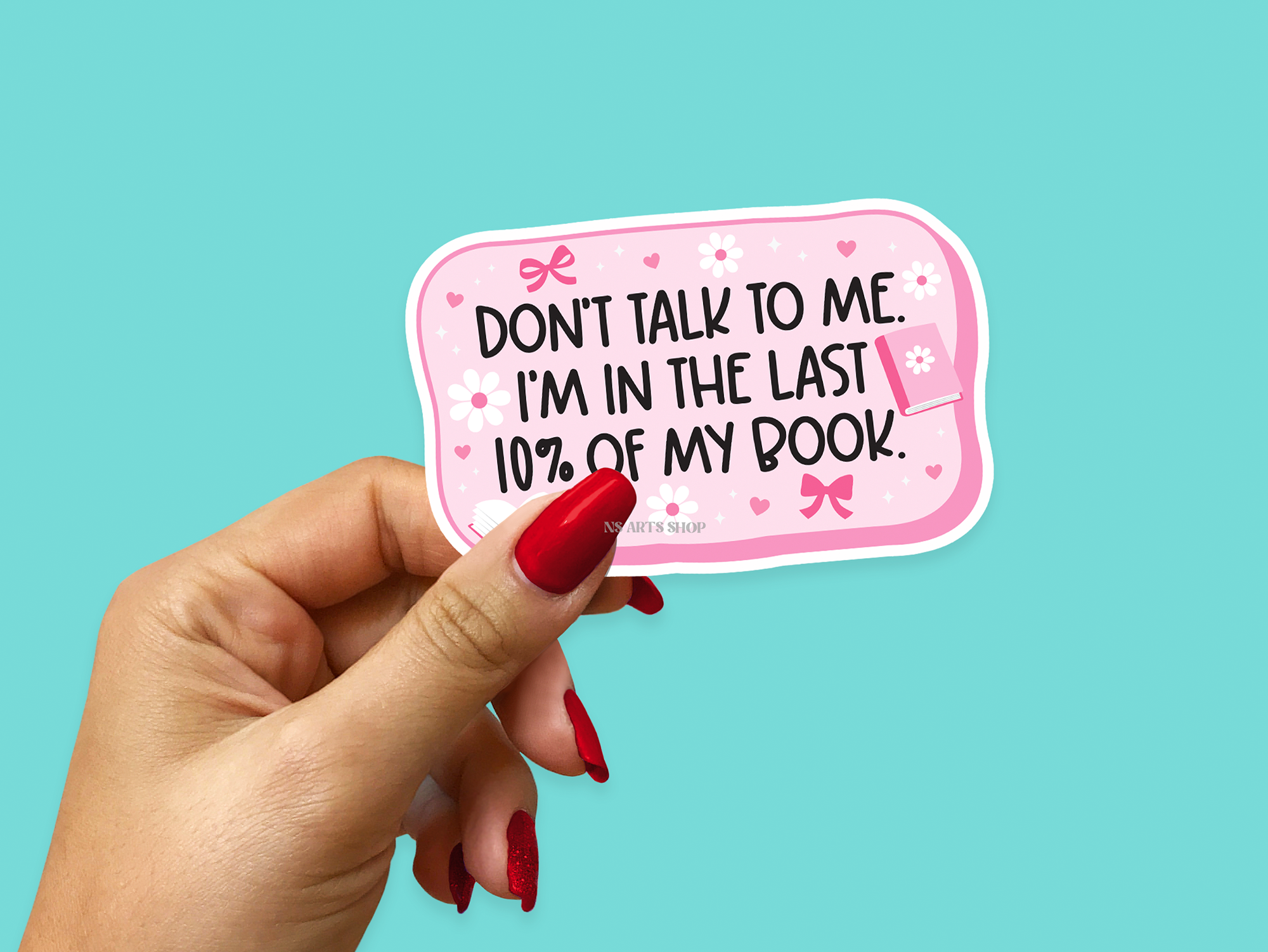 don't-talk-to-me-i'm-in-the-last-10%-of-my-book-png-printable.png
