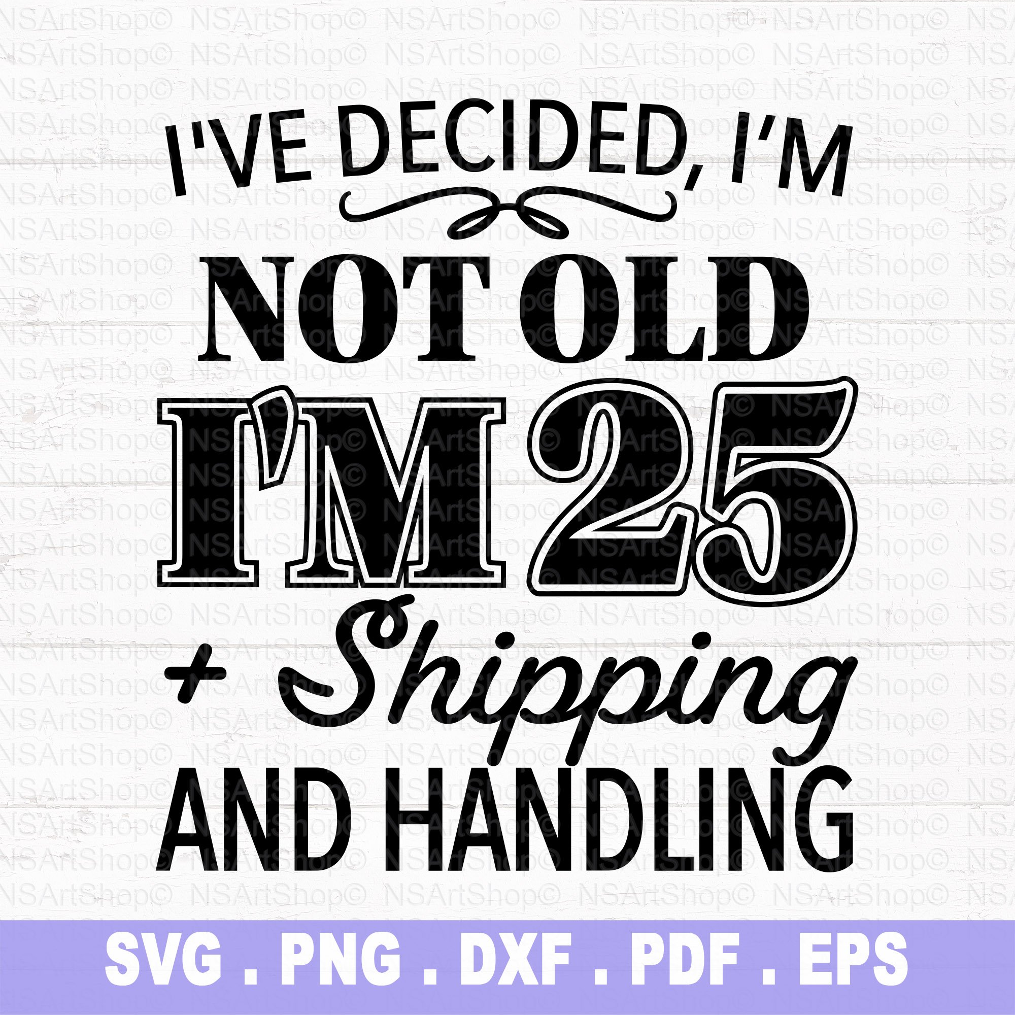I Decided I'm Not Old SVG