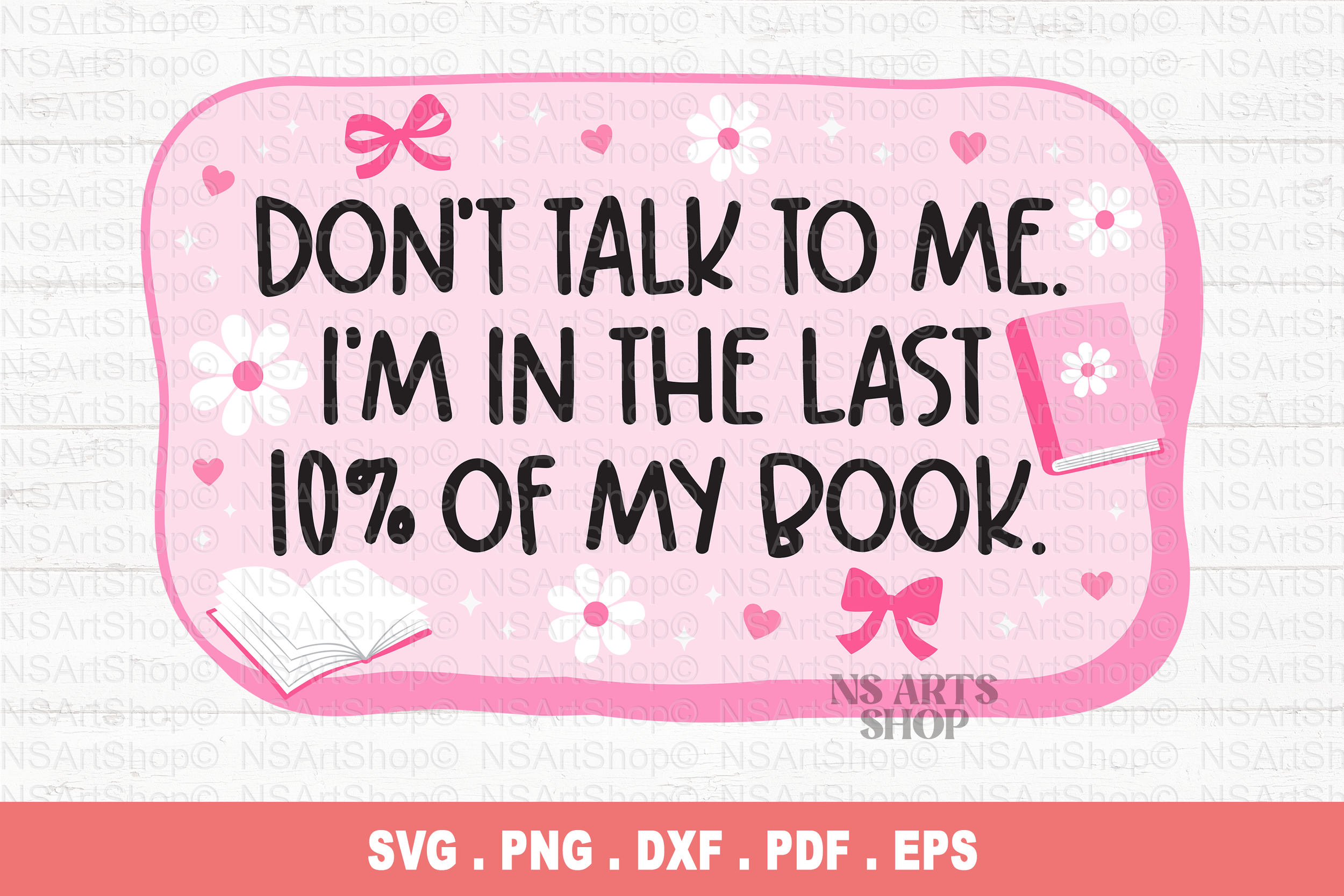 don't-talk-to-me-i'm-in-the-last-10%-of-my-book-png-svg.png