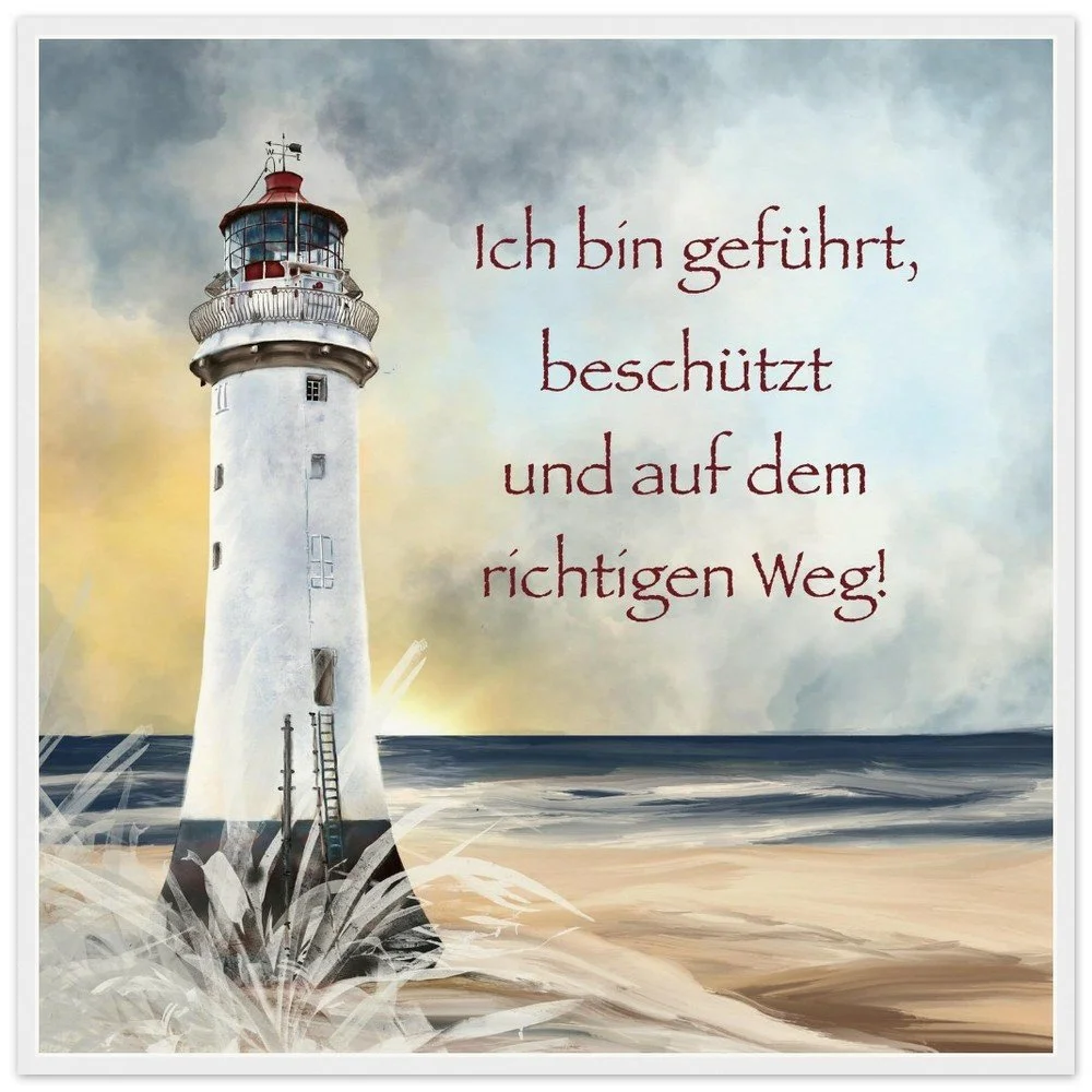 Leuchtturm am Strand mit Affirmation: Ich bin geführt, beschützt und auf dem richtigen Weg!