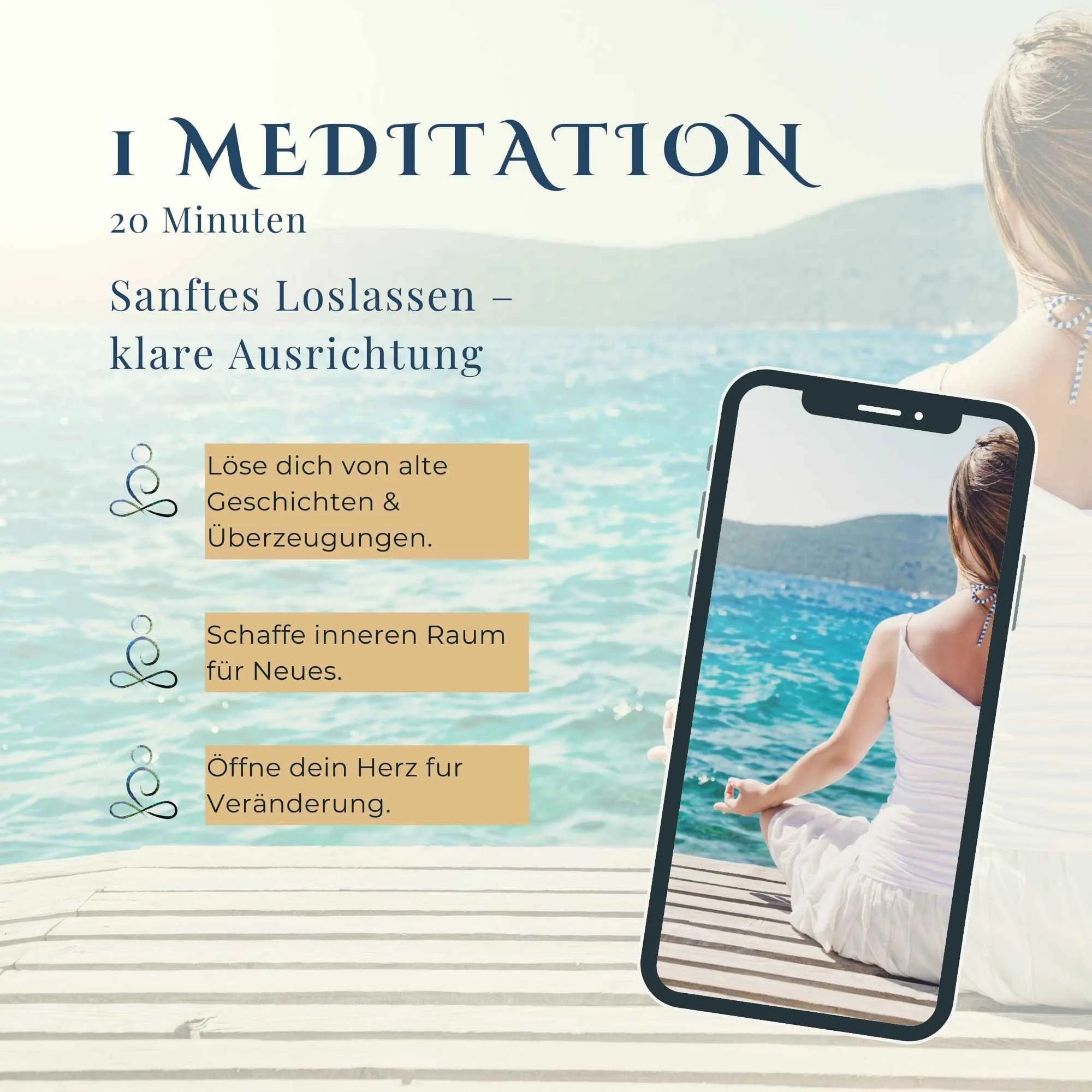 Frau die meditierend am Strand sitzt. Text: Sanftes Loslassen - klare Ausrichtung