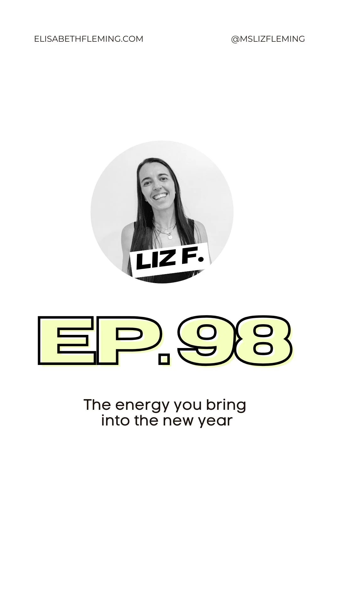 Ep. 98: The energy you bring into the new year