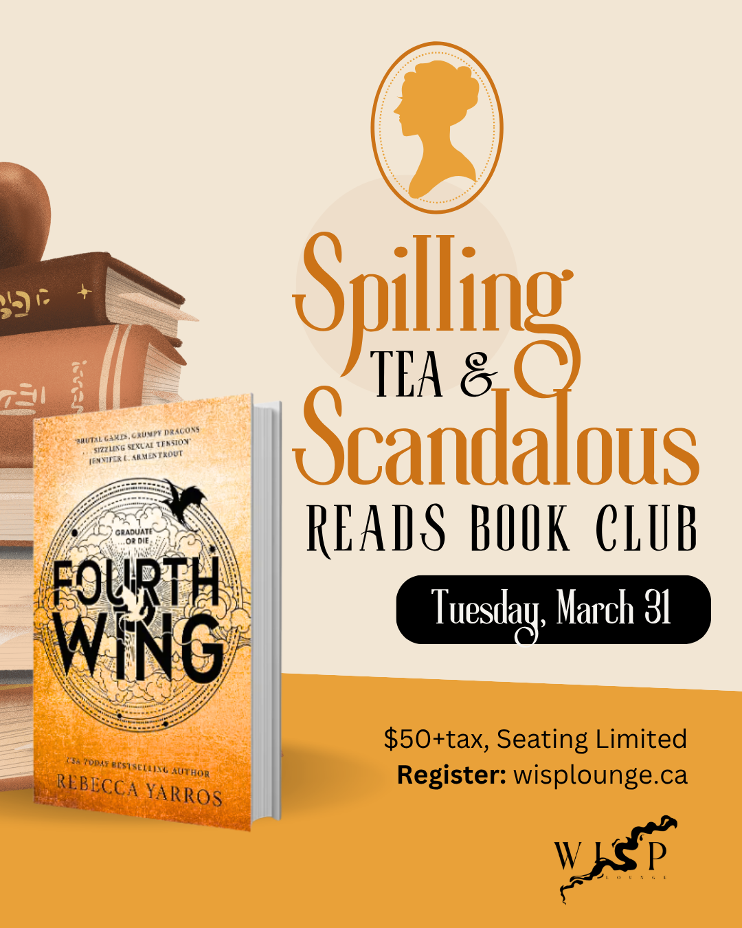 Fourth Wing - Spilling Tea & Scandalous Reads Book Club: March 31 till May 5