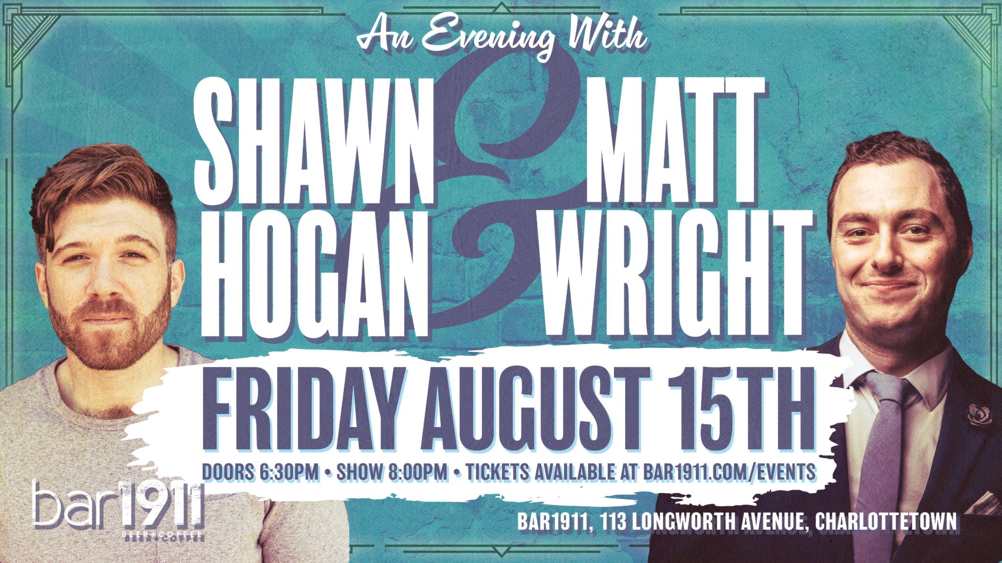 An Evening with - Shawn Hogan & Matt Wright @ Bar1911!