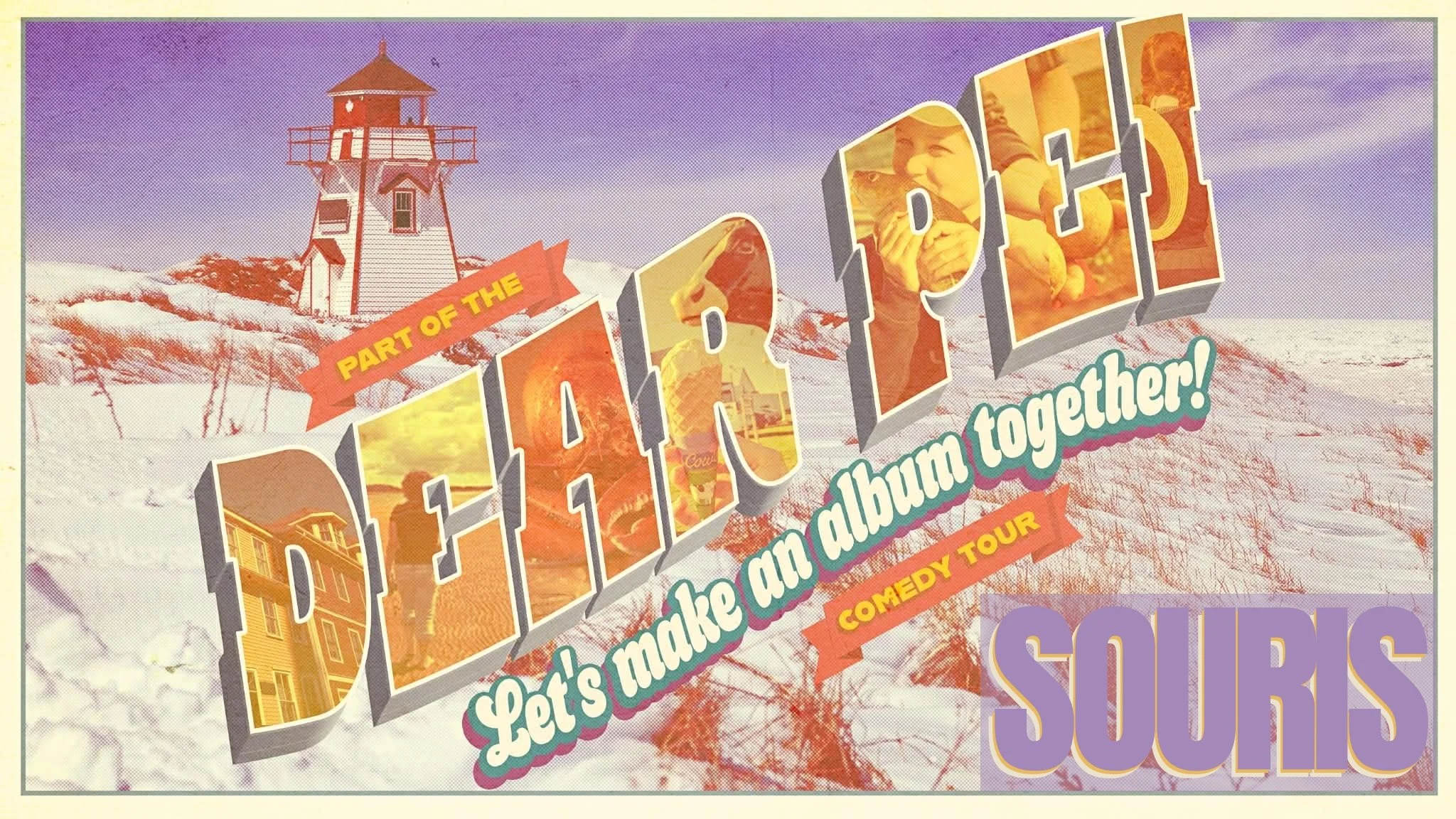 Dear PEI, Let’s Make An Album Together - SOURIS EDITION