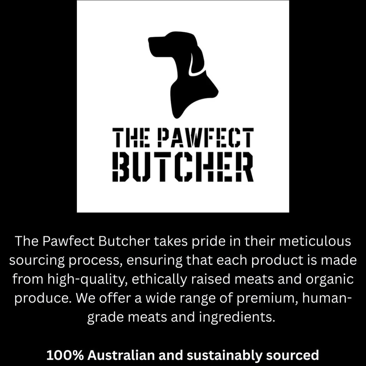 🐾✨ Introducing The Pawfect Butcher ✨🐾

Because our furry friends deserve nothing but the best! 💛

At The Pawfect Butcher, every treat and meal is crafted with:
🥩 Ethically sourced meats
🌿 Organic, natural ingredients
🐶 Love + care for happy, he