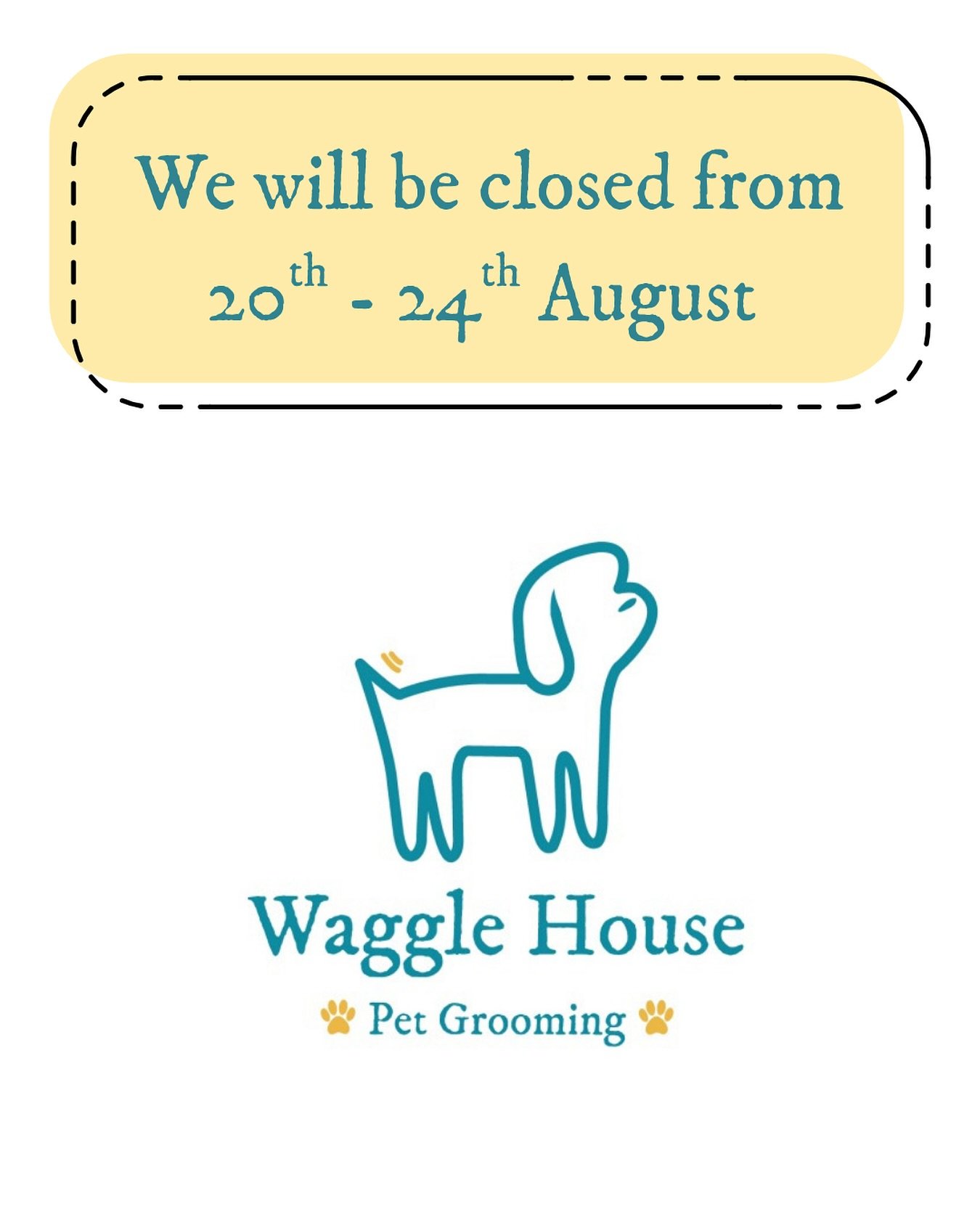 Hello Everyone!

Waggle House Pet Grooming is going to be closed for a couple of days in August. 

✅ 20th - 24th August 
To make sure we won&rsquo;t disrupt your dog&rsquo;s grooming routine , please message us to guarantee your pooch&rsquo;s groomin