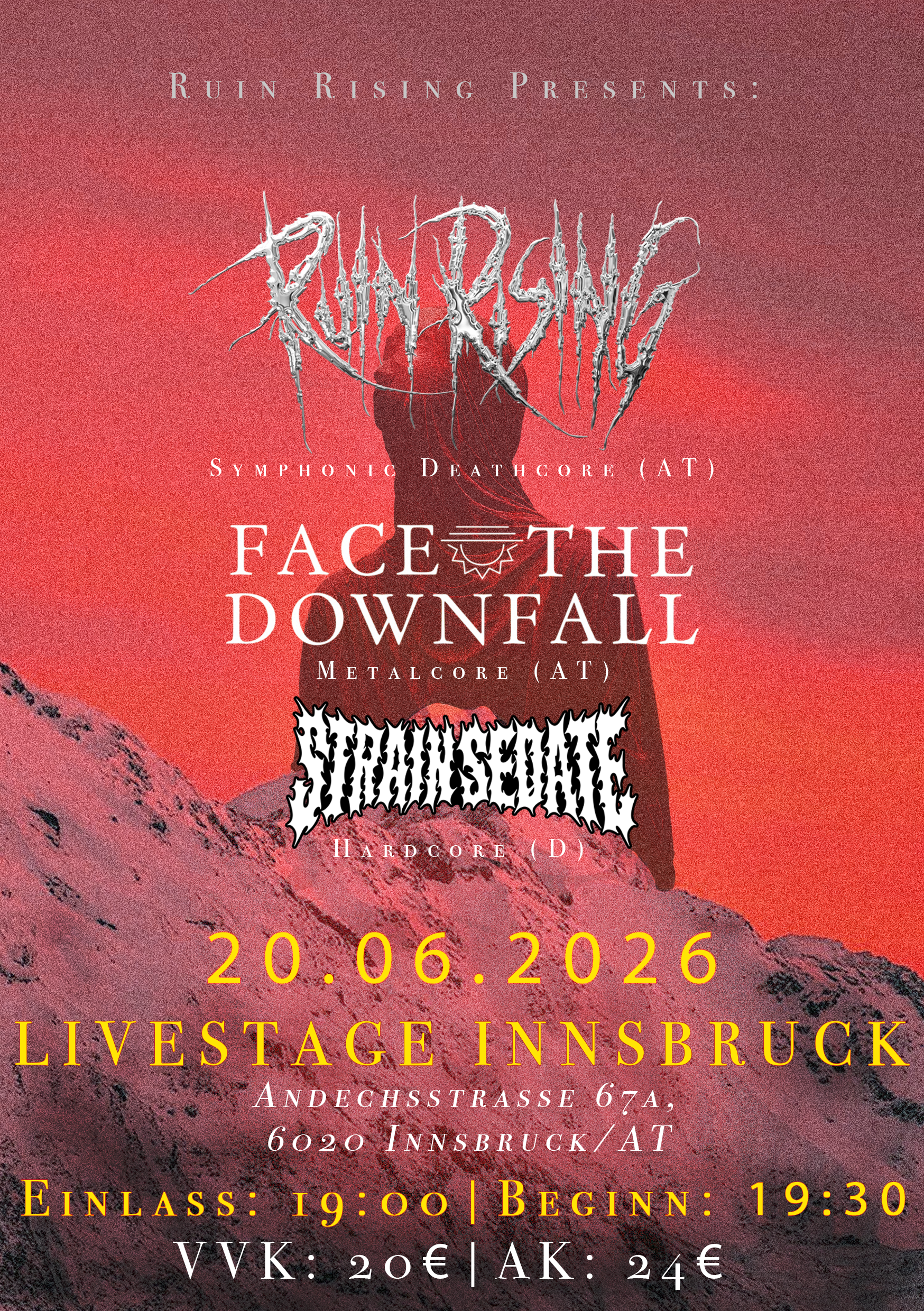 Ruin Rising, Face The Downfall & Strain Sedate - LiveStage Innsbruck (AT)