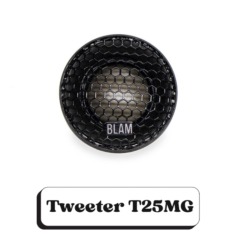 Un haut-parleur noir avec une grille en forme de nid d'abeilles et le mot 'BLAM' en bas, accompagné du texte 'Tweeter T25MG' en dessous.