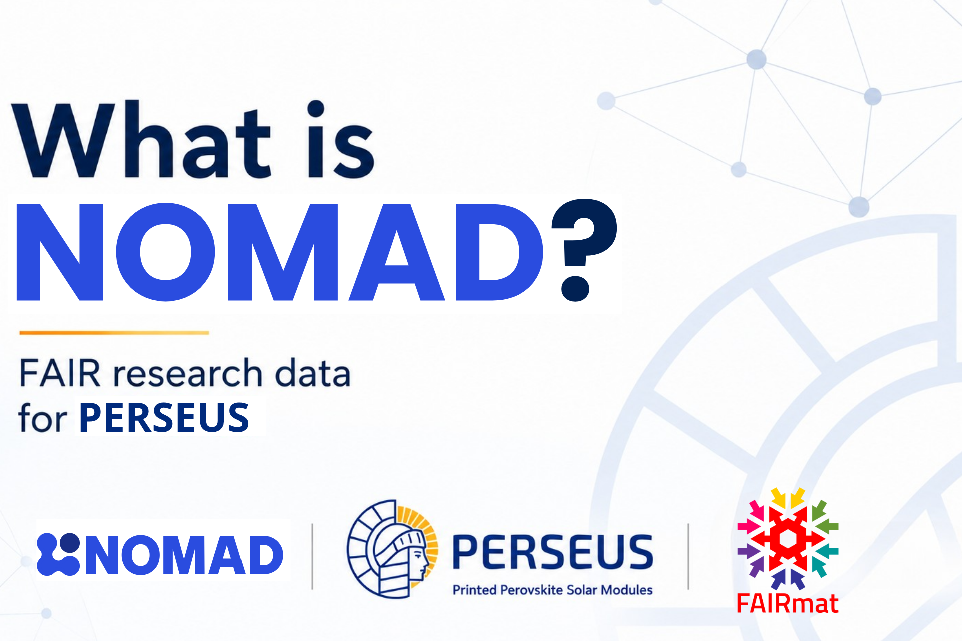 PERSEUS Explains: What is NOMAD?