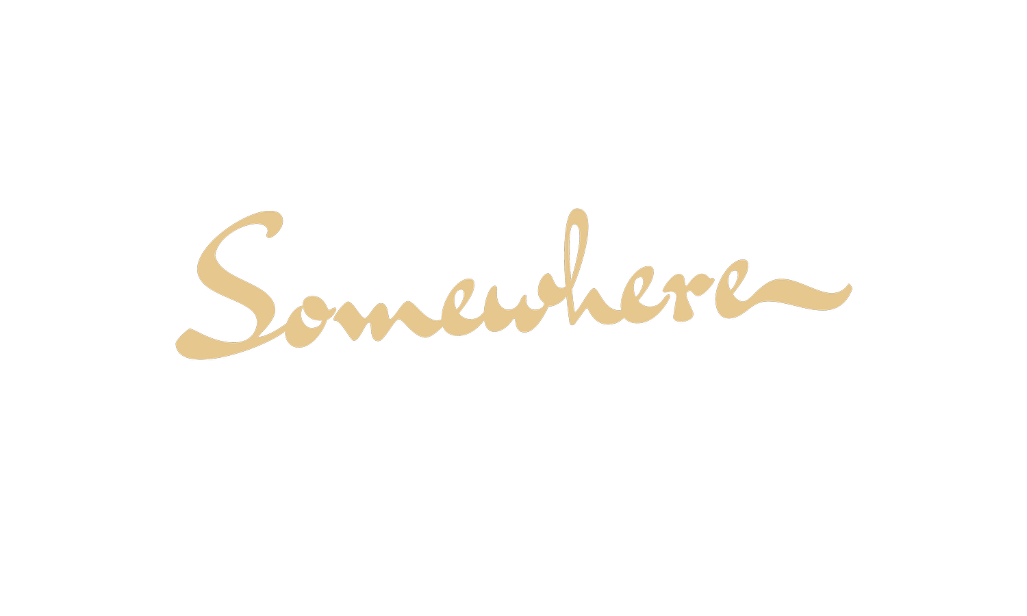 SOMEWHERE