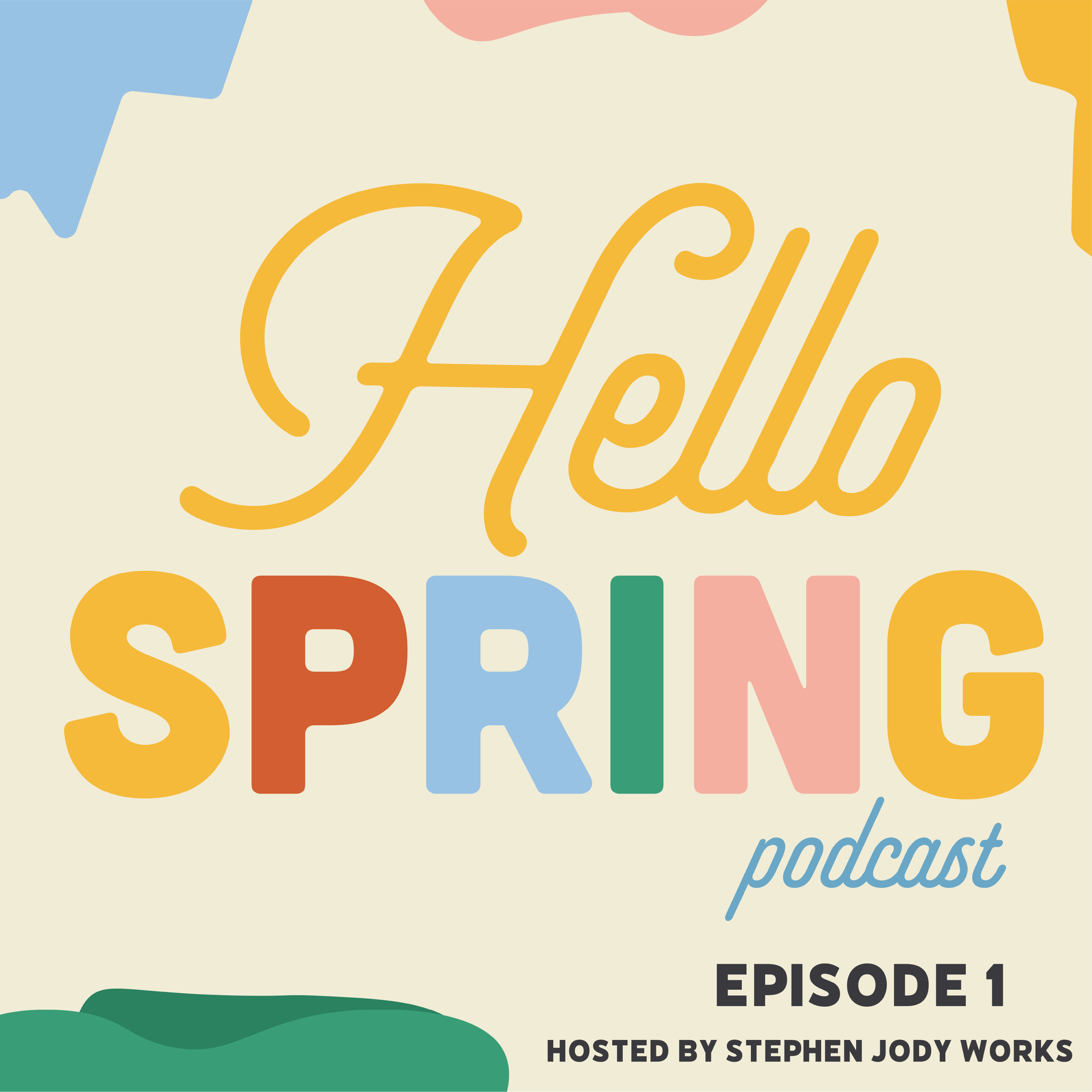 Hello Spring Podcast: Episode 1