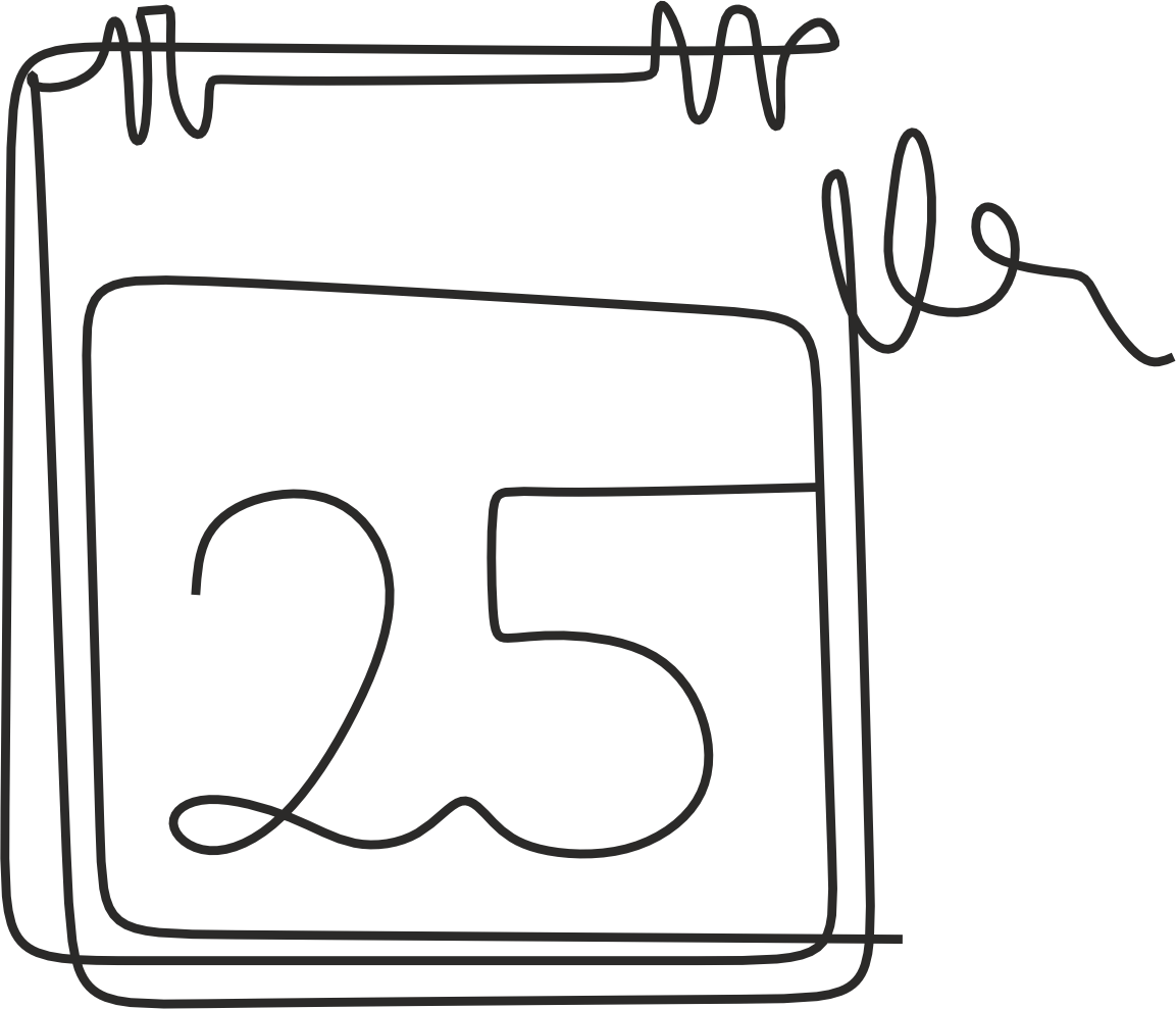 A black background with a minimalist light gray line drawing of a calendar displaying the number 25.