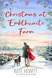 christmas at embthwaite farm kate hewitt
