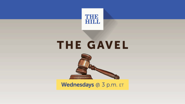 The Gavel | The Hill