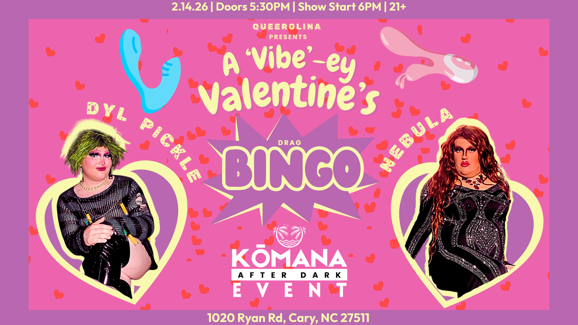 A 'Vibe'-ey Valentine's : Drag Bingo