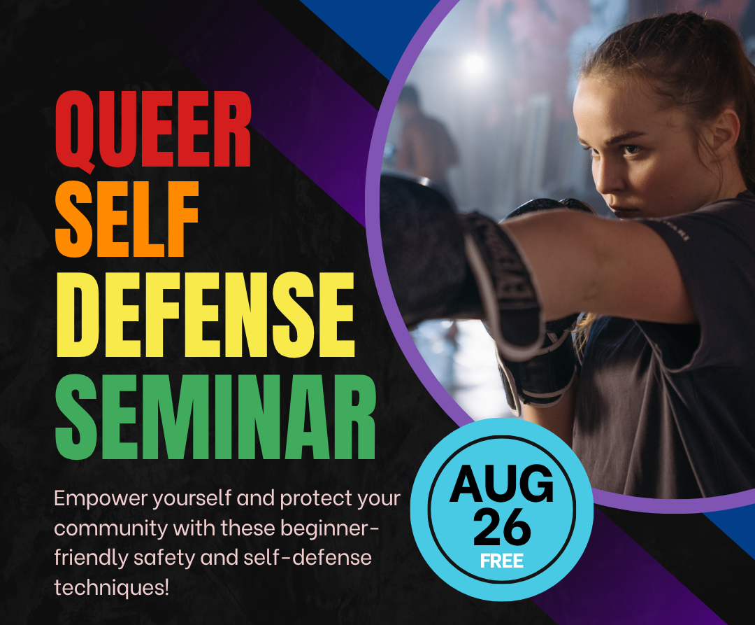 Queer Self Defense Seminar