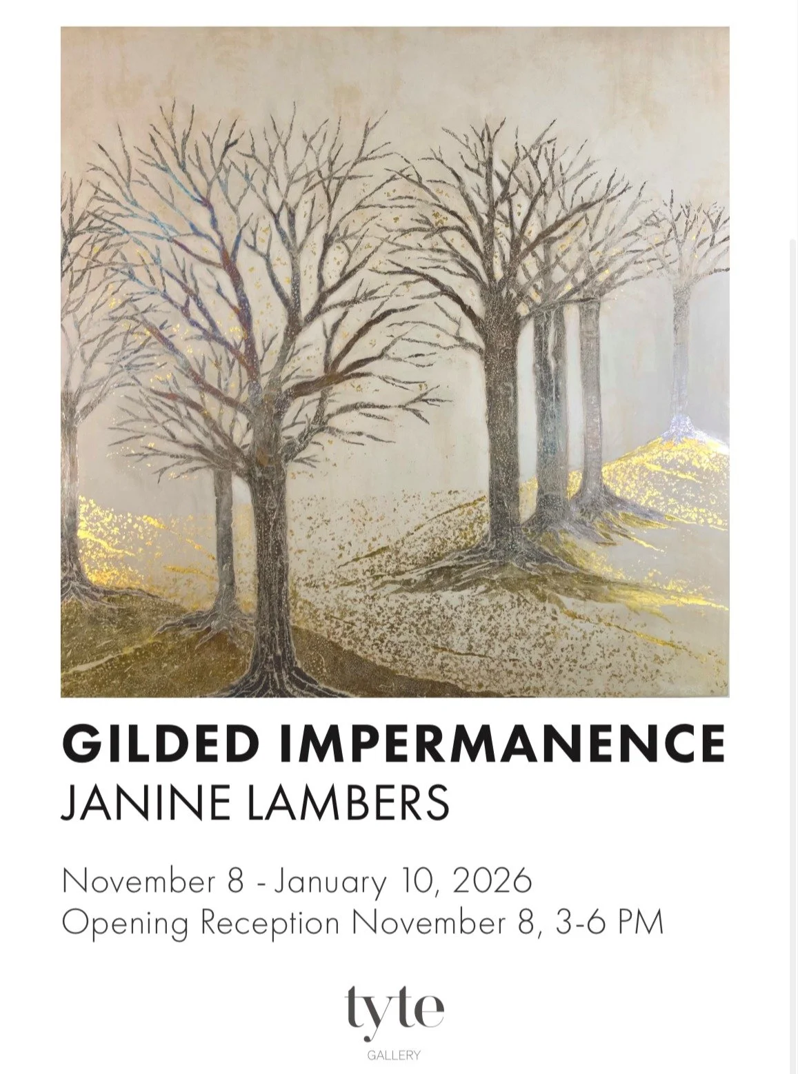 Join us this Saturday, November 8th for the opening of Gilded Impermanence by Janine Lambers &mdash; an exploration of beauty, change, and the delicate balance between permanence and decay.

🗓 Opening Reception: November 8, 3&ndash;6 PM
📍Tyte Galle