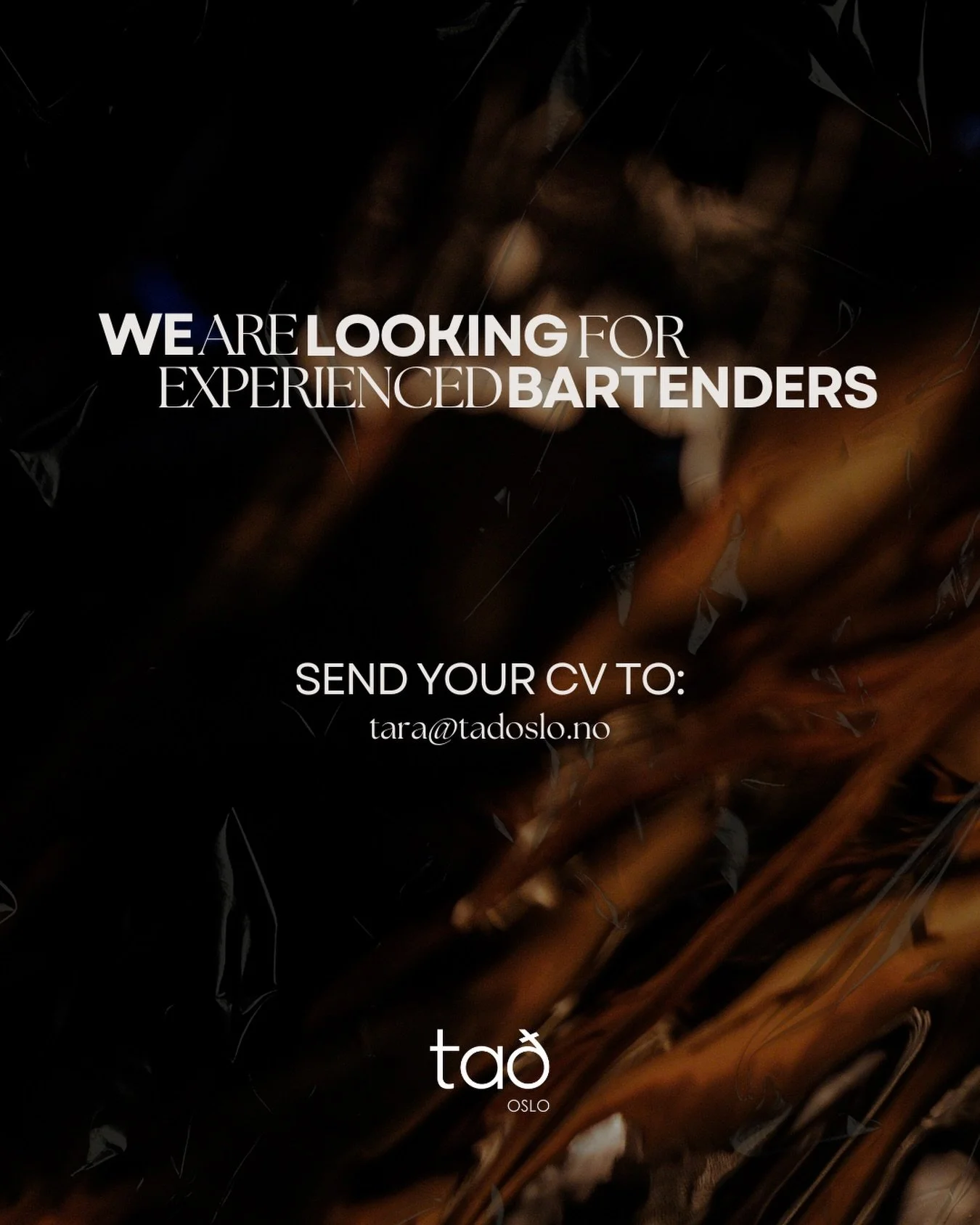 Are you an open minded bartender with background in the industry looking for work in a friendly environment?

As we&rsquo;re picking up momentum at Ta&eth;, we&rsquo;re looking to expand our team!

Send your applications to tara@tadoslo.no