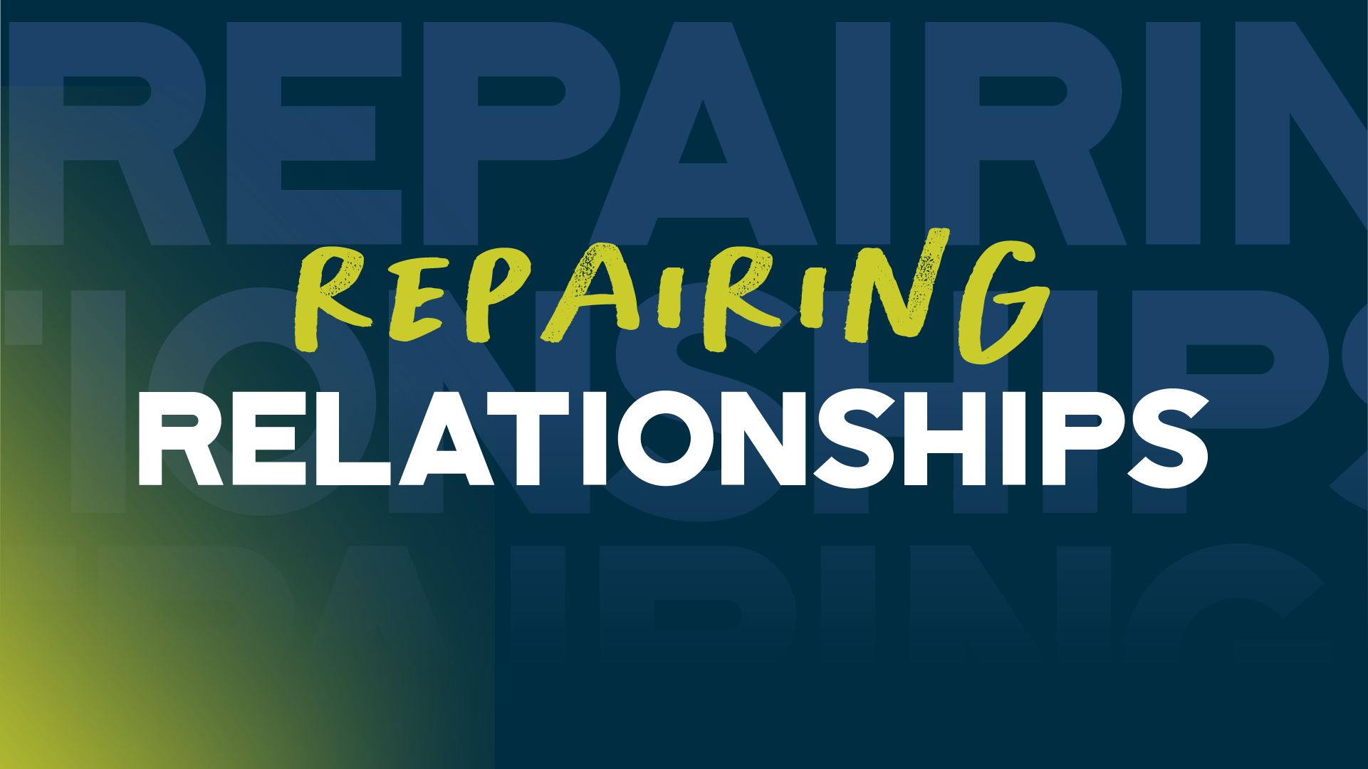 Repairing Relationships