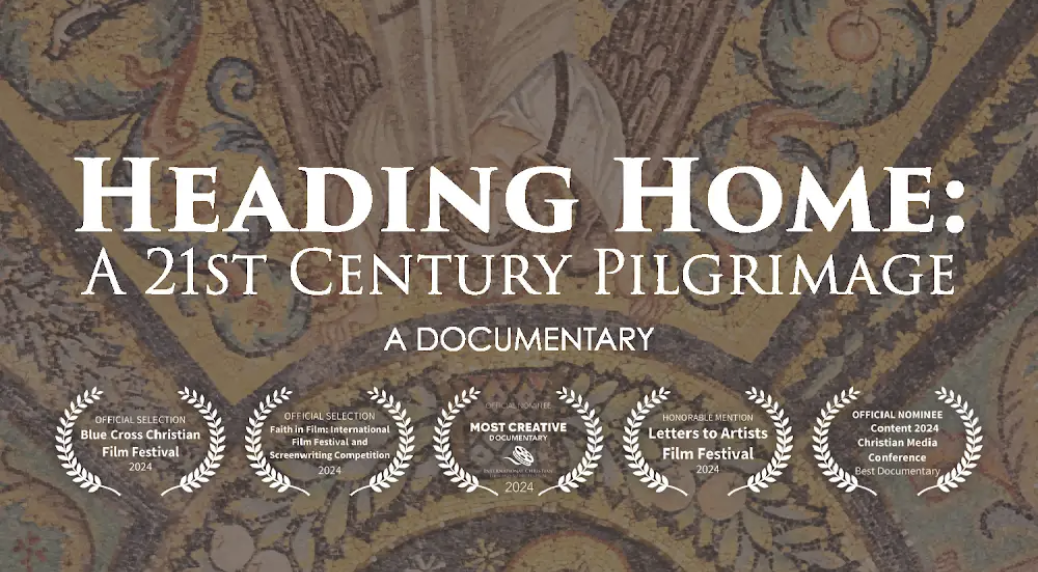 Heading Home: A 21st Century Pilgrimage