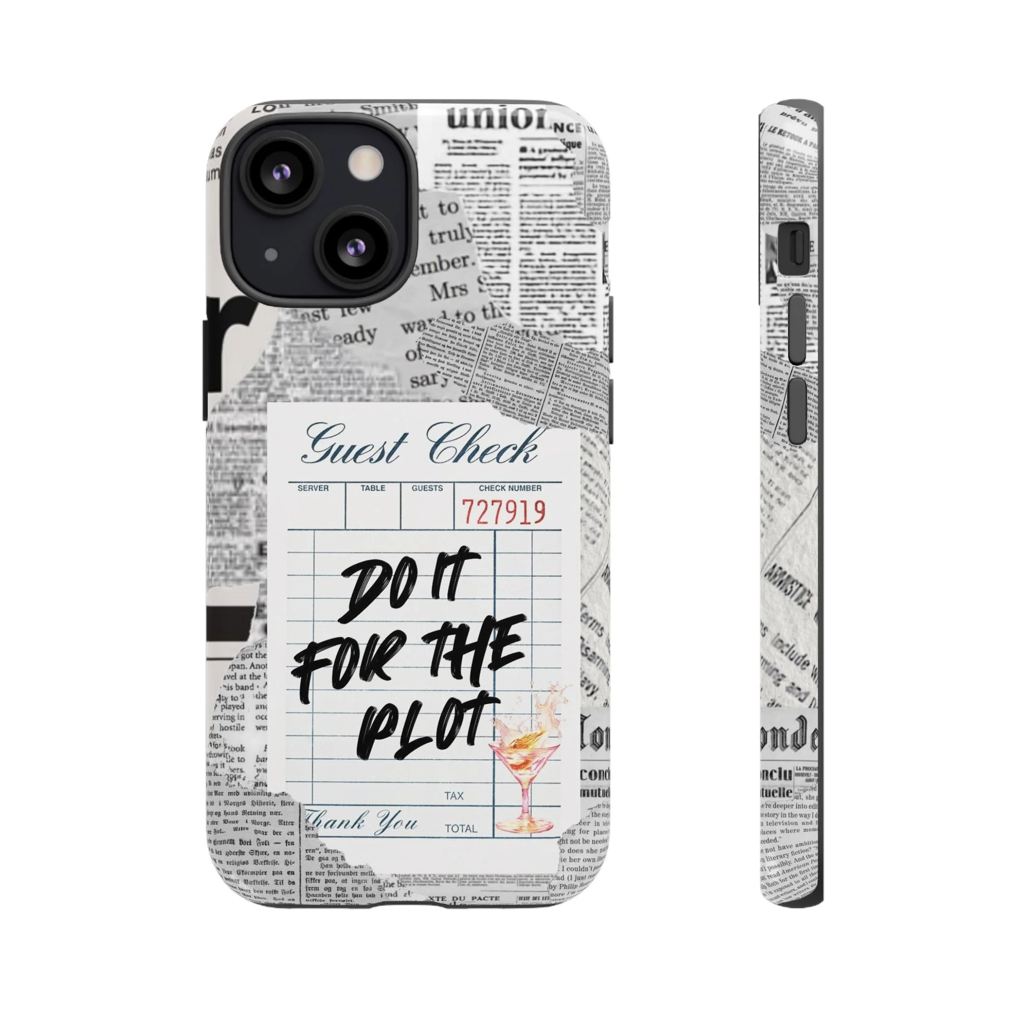 Guest Check | Do It for the Plot, Tough Phone Cases