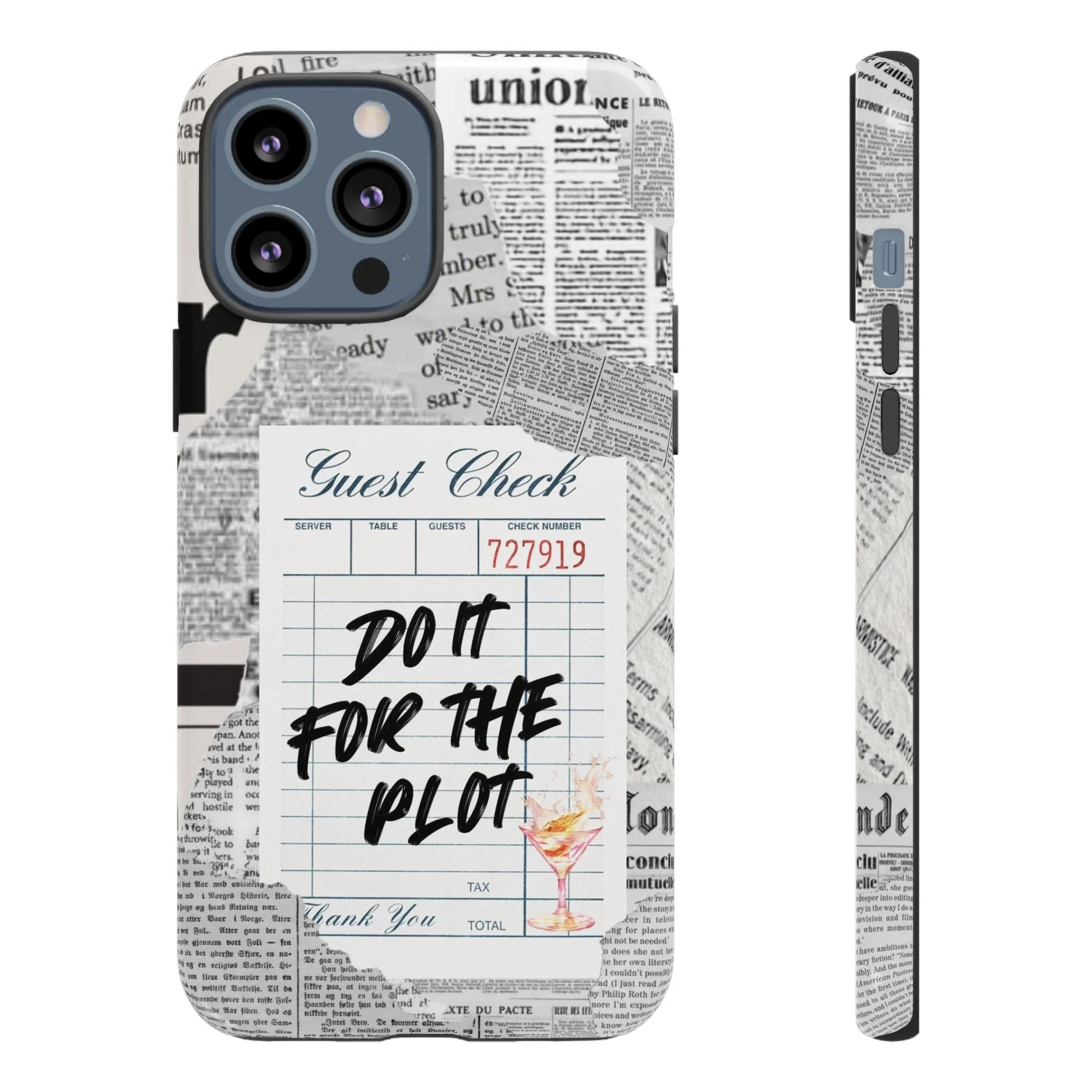 Guest Check | Do It for the Plot, Tough Phone Cases