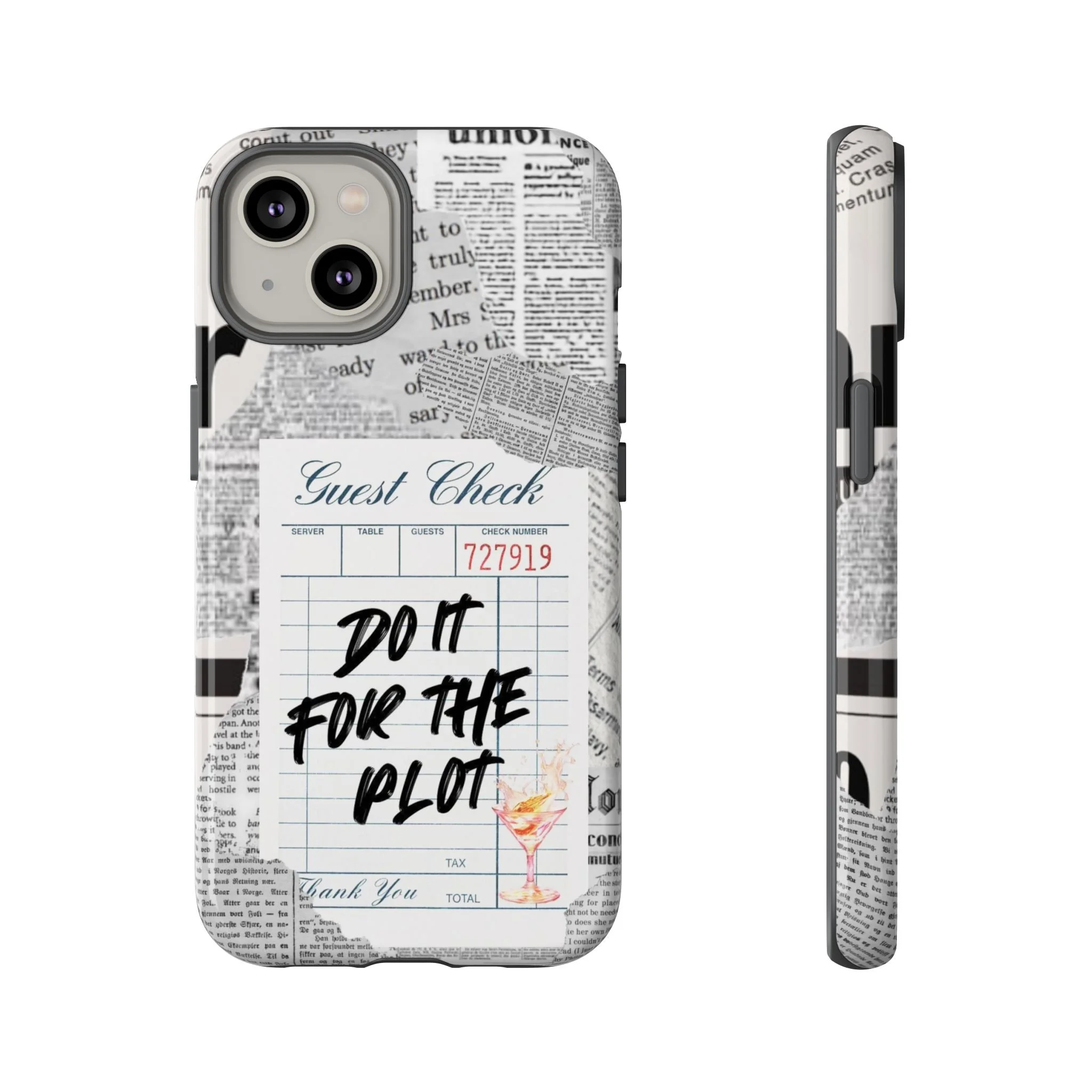 Guest Check | Do It for the Plot, Tough Phone Cases