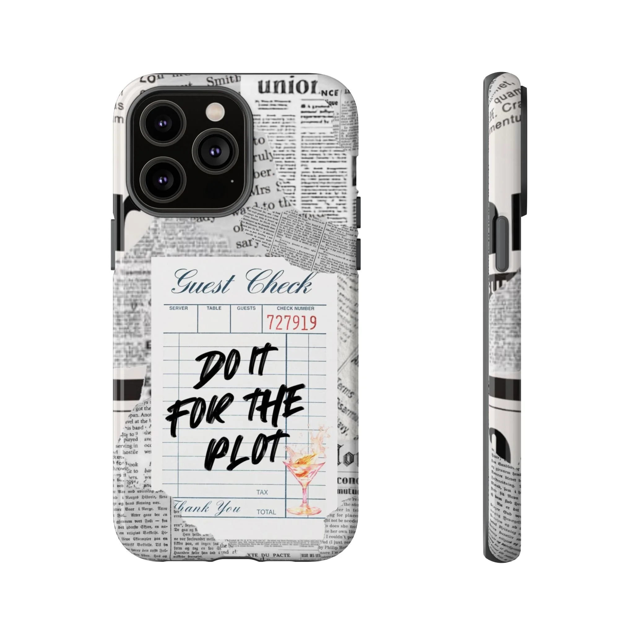 Guest Check | Do It for the Plot, Tough Phone Cases