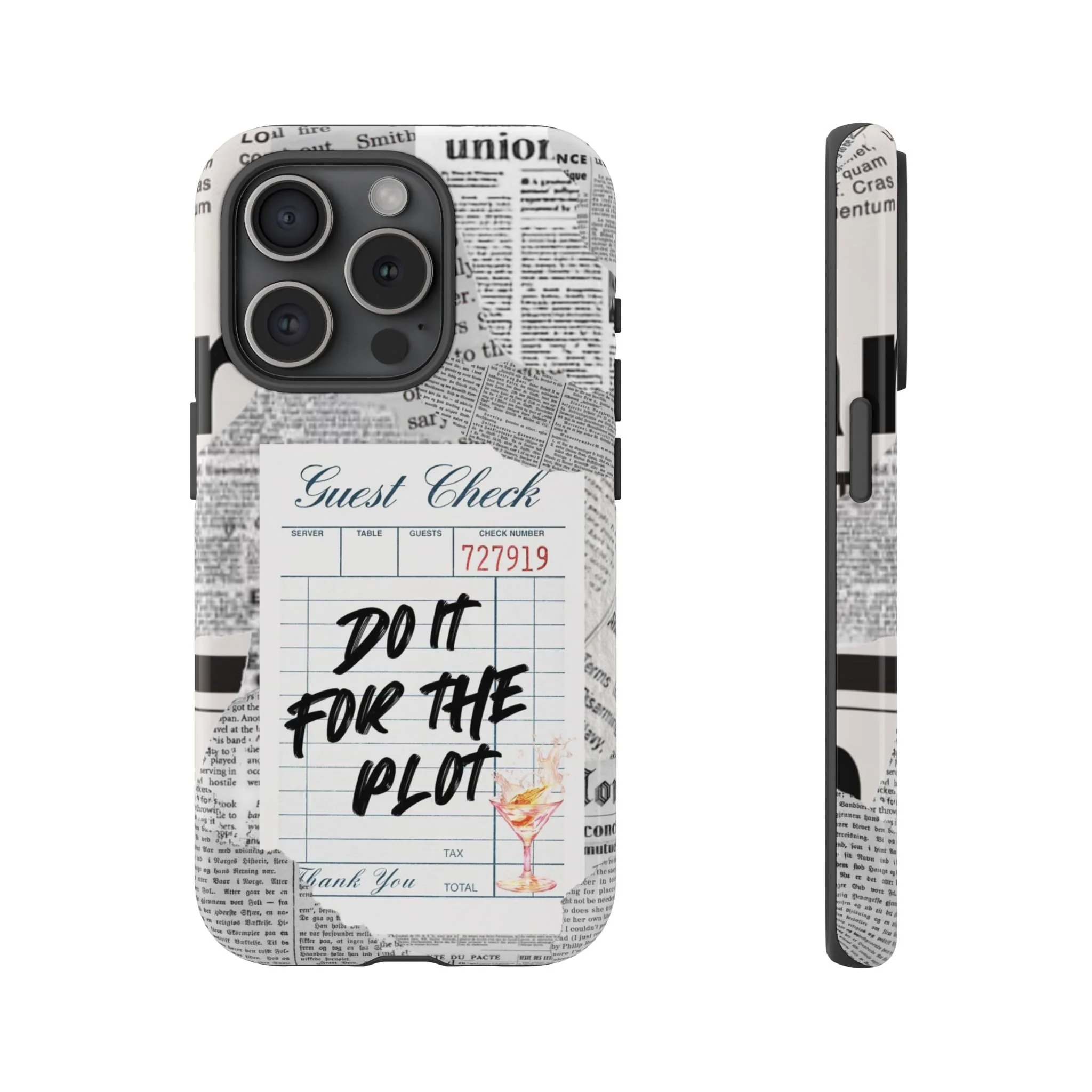 Guest Check | Do It for the Plot, Tough Phone Cases
