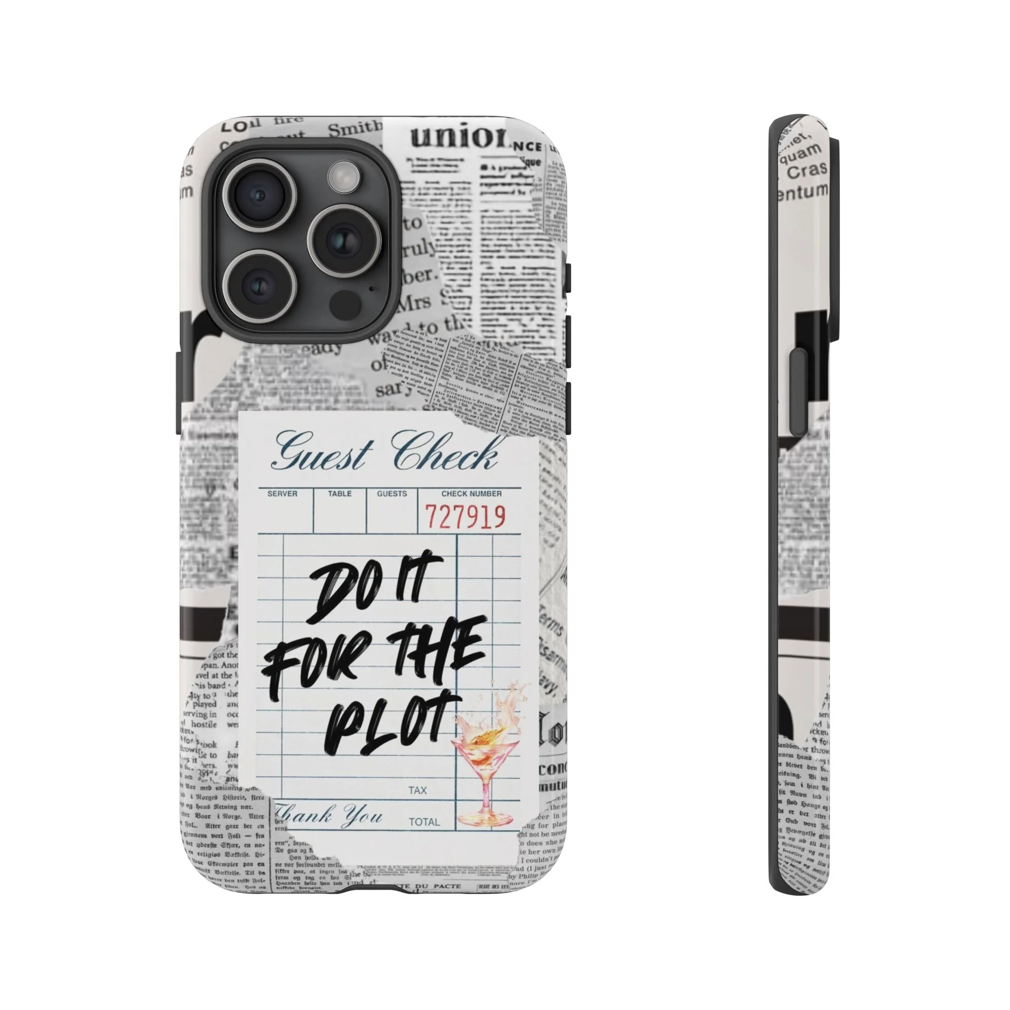 Guest Check | Do It for the Plot, Tough Phone Cases