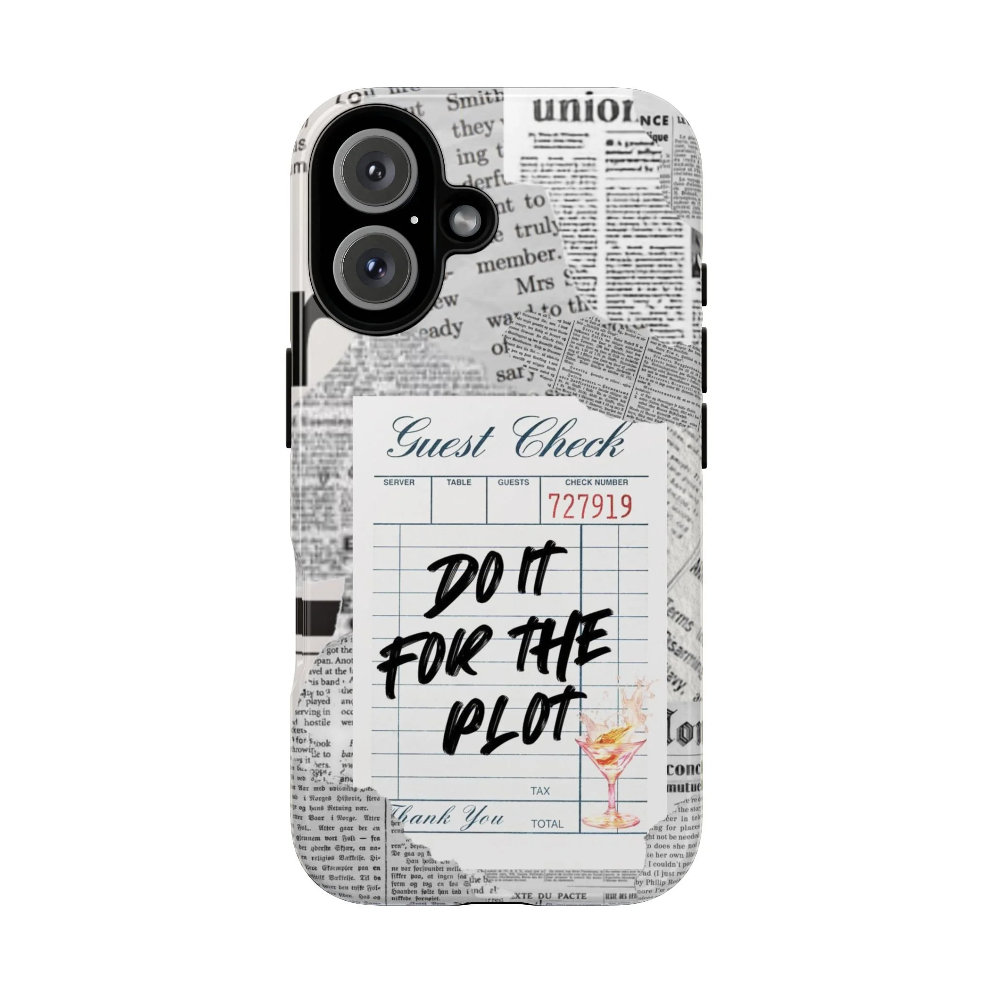 Guest Check | Do It for the Plot, Tough Phone Cases