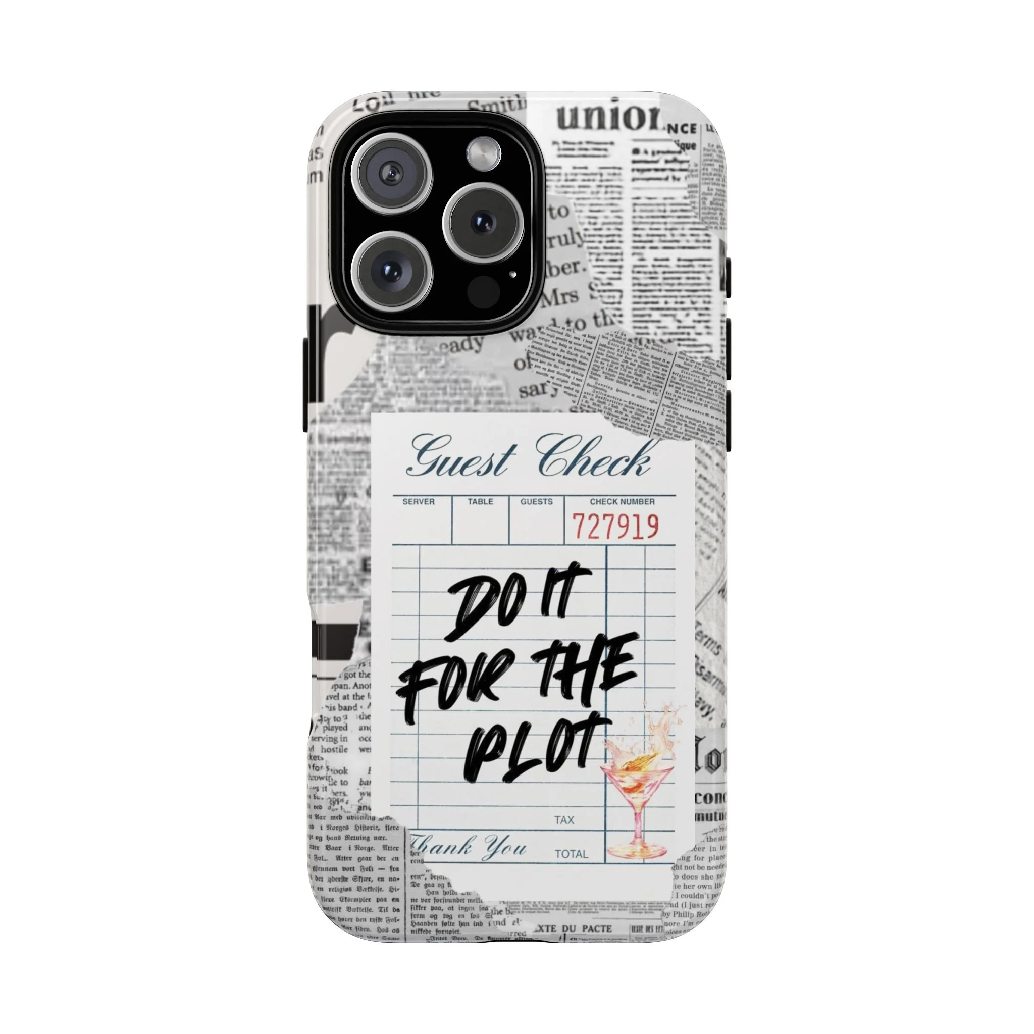 Guest Check | Do It for the Plot, Tough Phone Cases