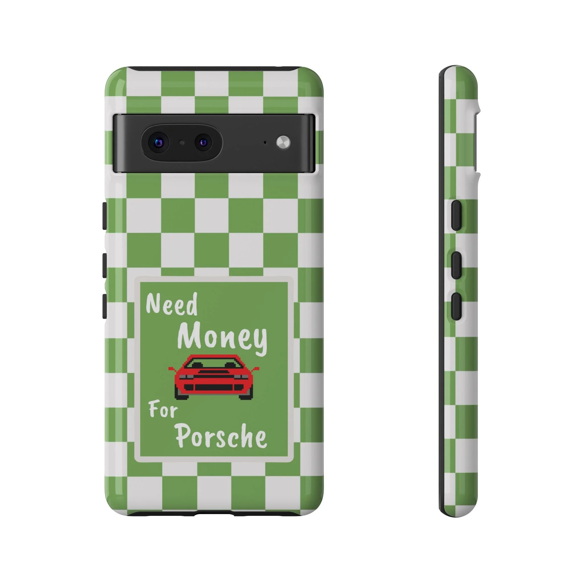 Need Money for Porsche | Tough Phone Case