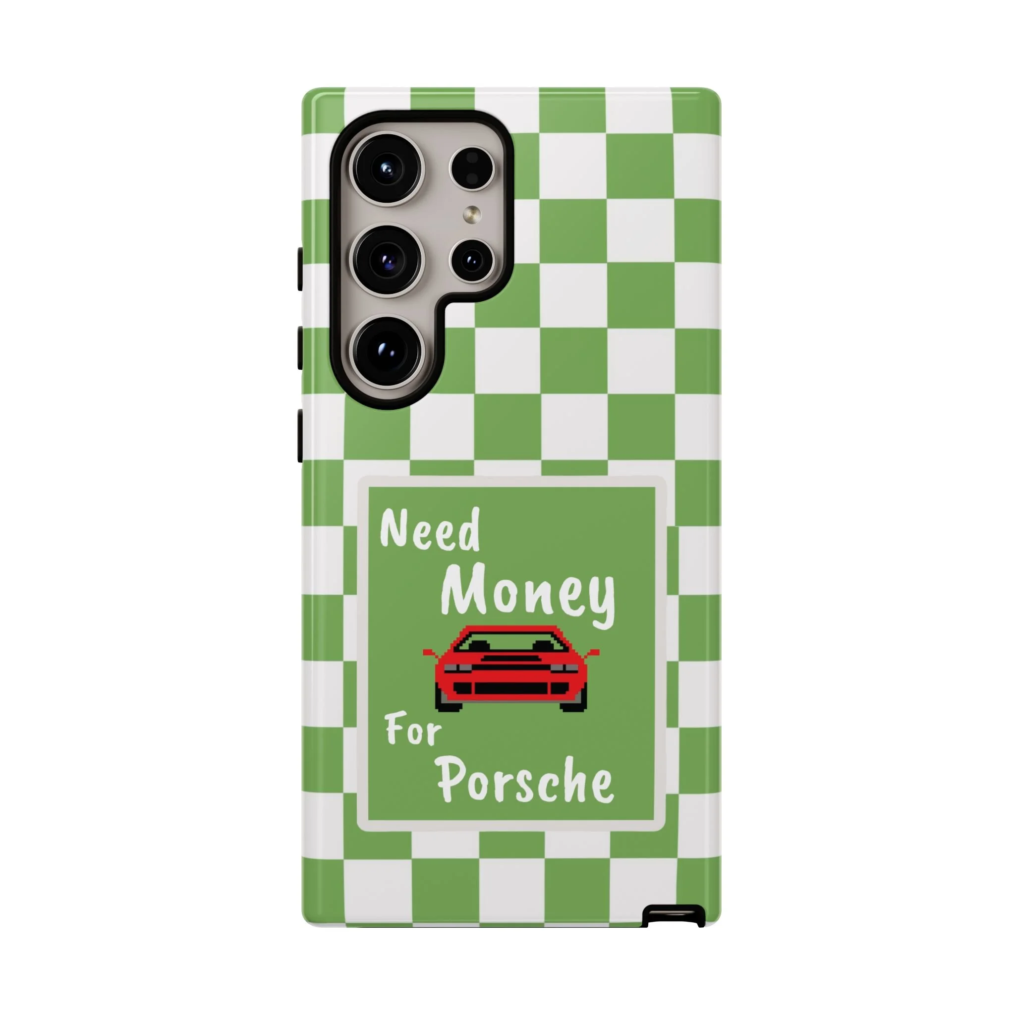 Need Money for Porsche | Tough Phone Case
