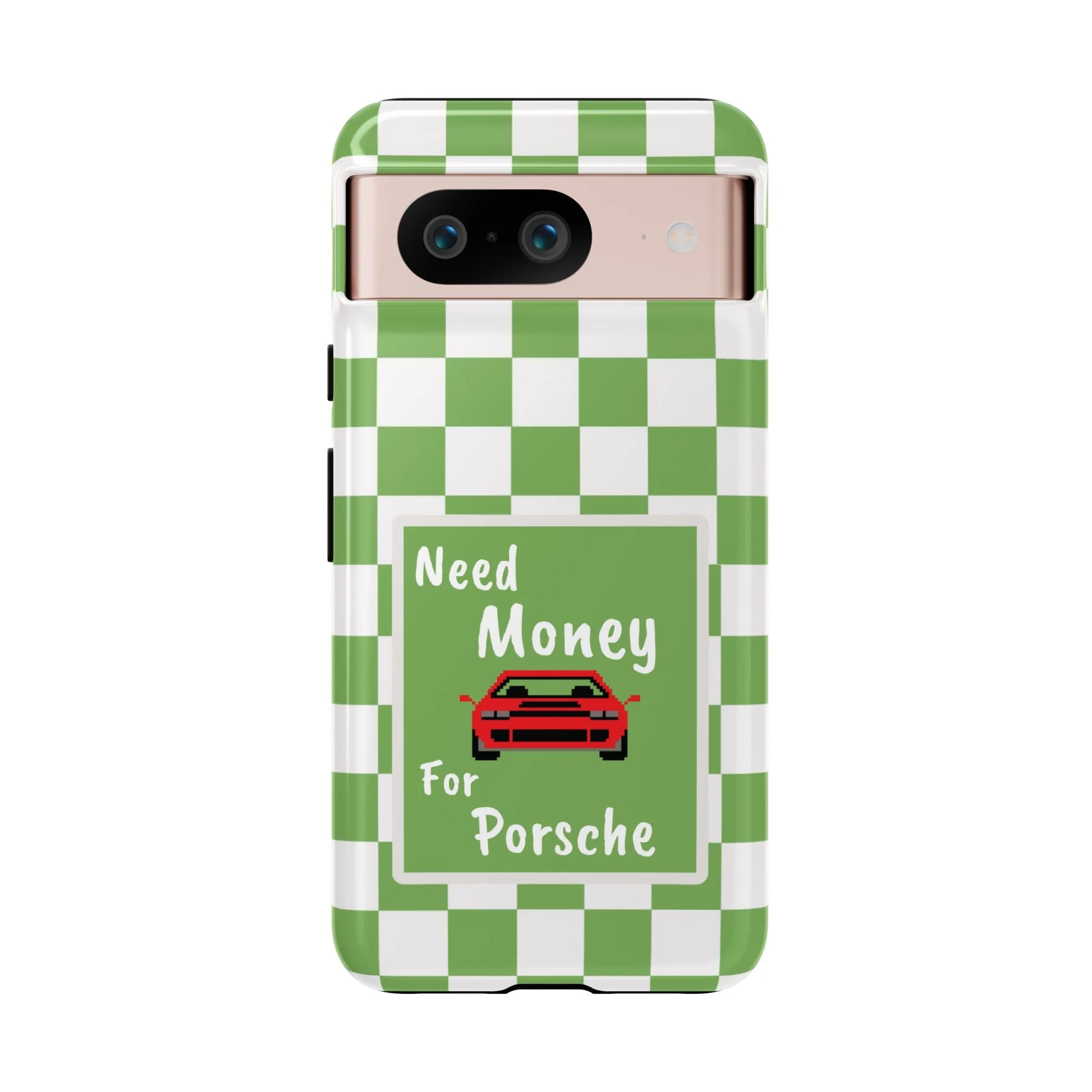 Need Money for Porsche | Tough Phone Case