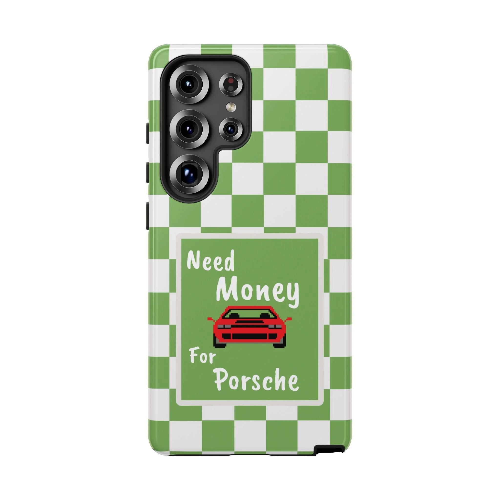 Need Money for Porsche | Tough Phone Case