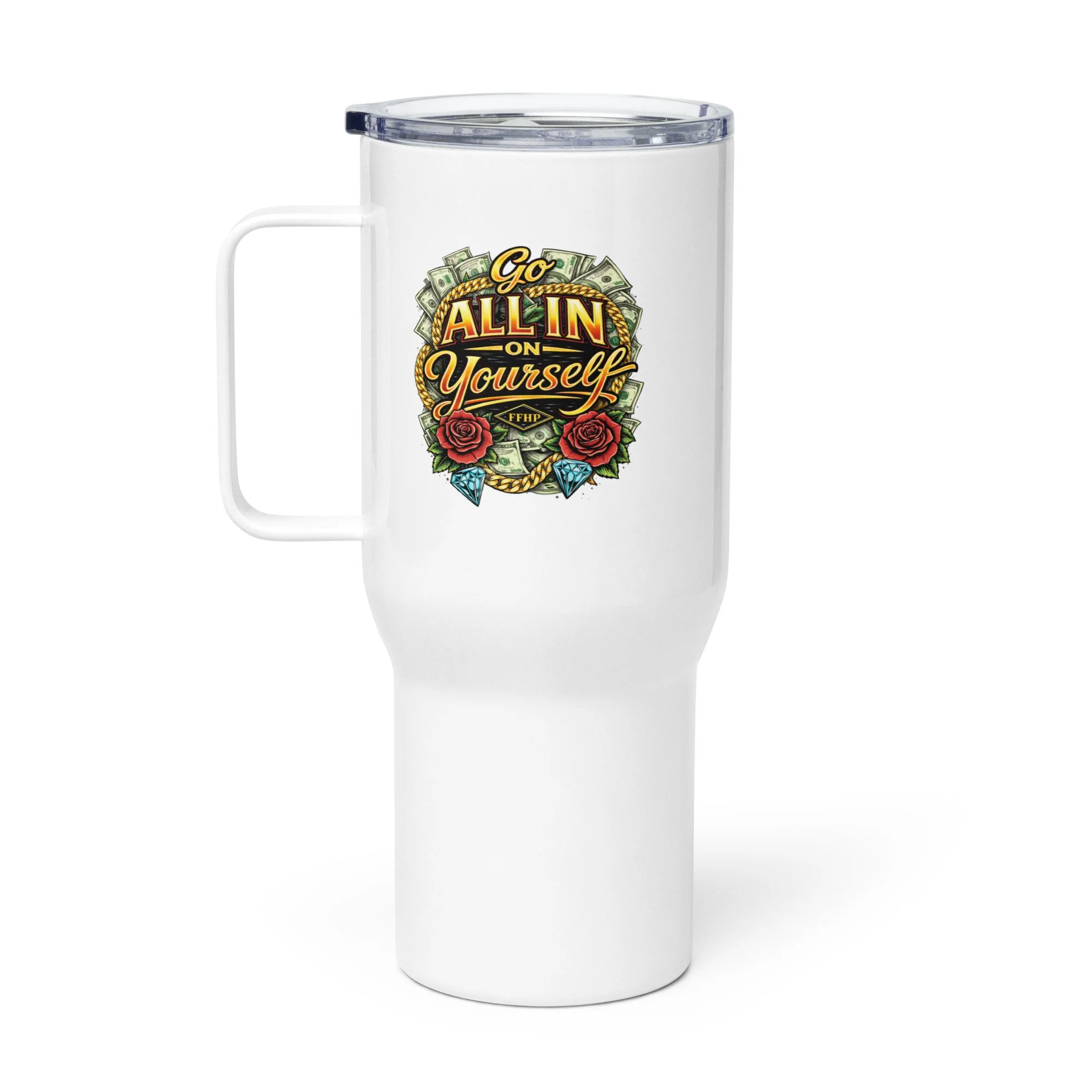 Go All In Travel mug with a handle