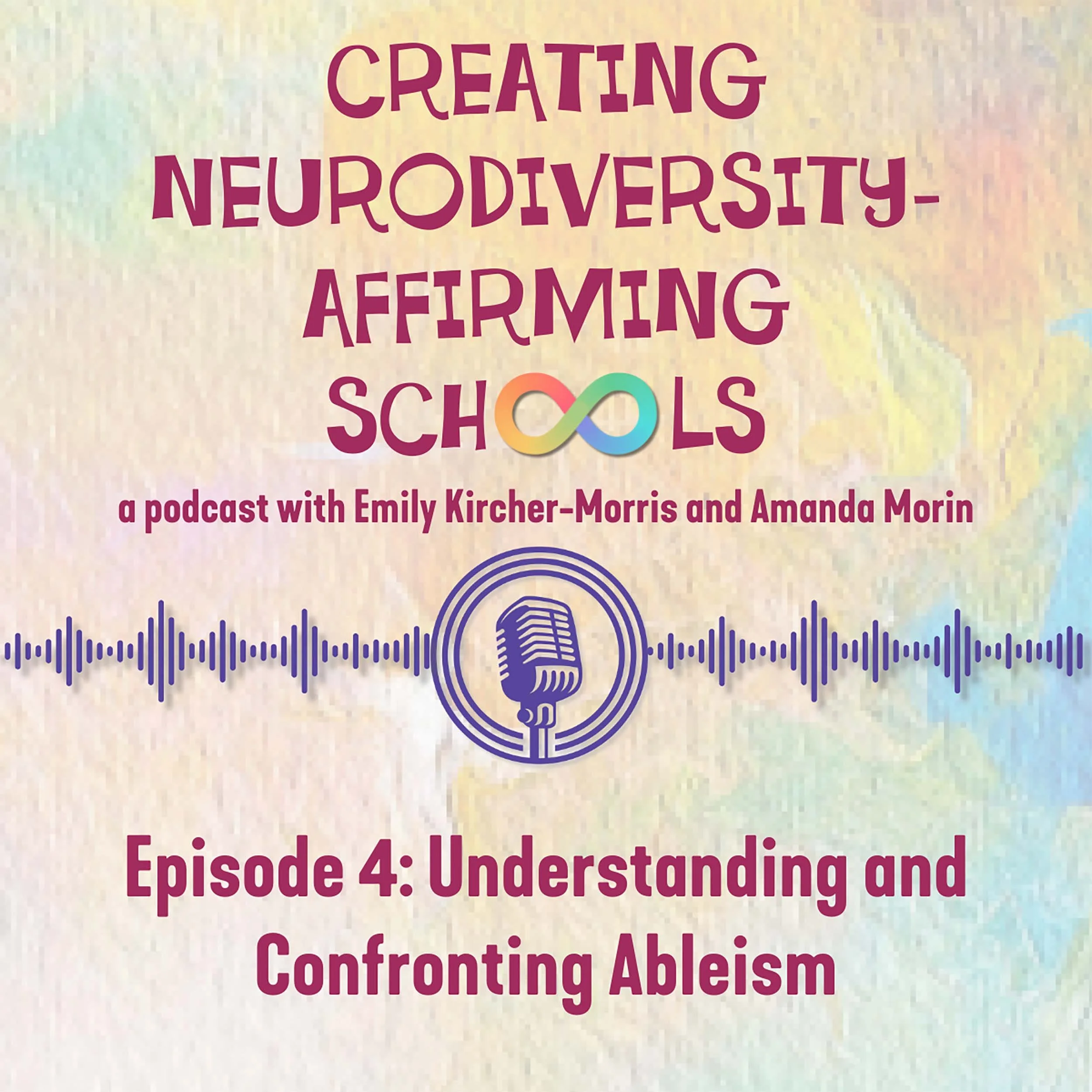Episode 4: Understanding and Confronting Ableism