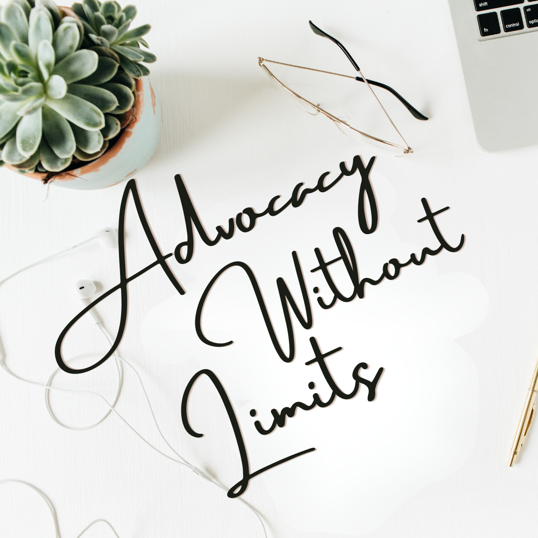 Advocacy Without Limits