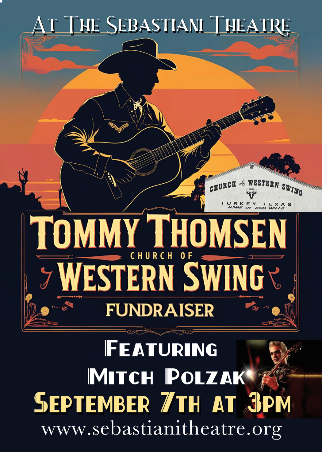Tommy's benefit at the Sebastiani Theatre for the Church of Western Swing