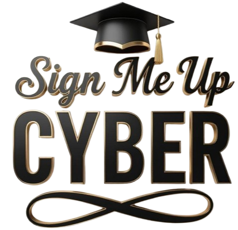 Sign Me Up Cyber