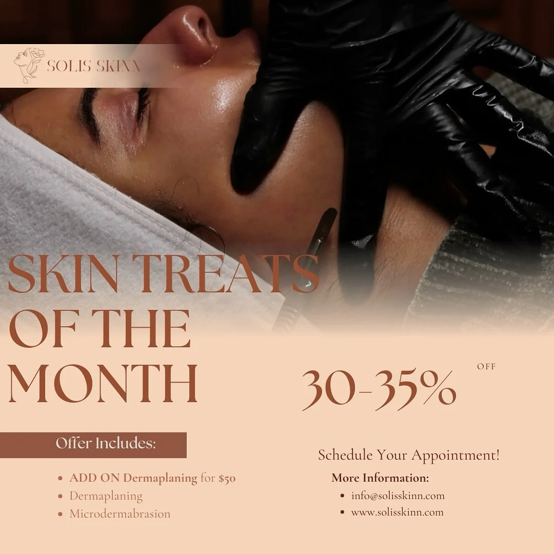 Skin Treats of the Month 

This month, treat your skin to exclusive savings on some of our most-loved treatments! ✨ 

Whether you&rsquo;re looking to reveal silky-smooth skin or brighten your complexion, these limited-time offers have you covered:

?