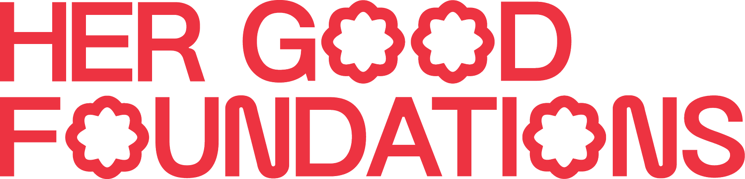 Her Good Foundations