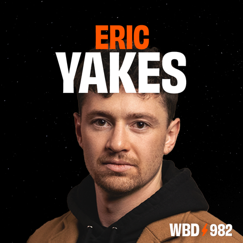 Eric Yakes — What Bitcoin Did episode artwork